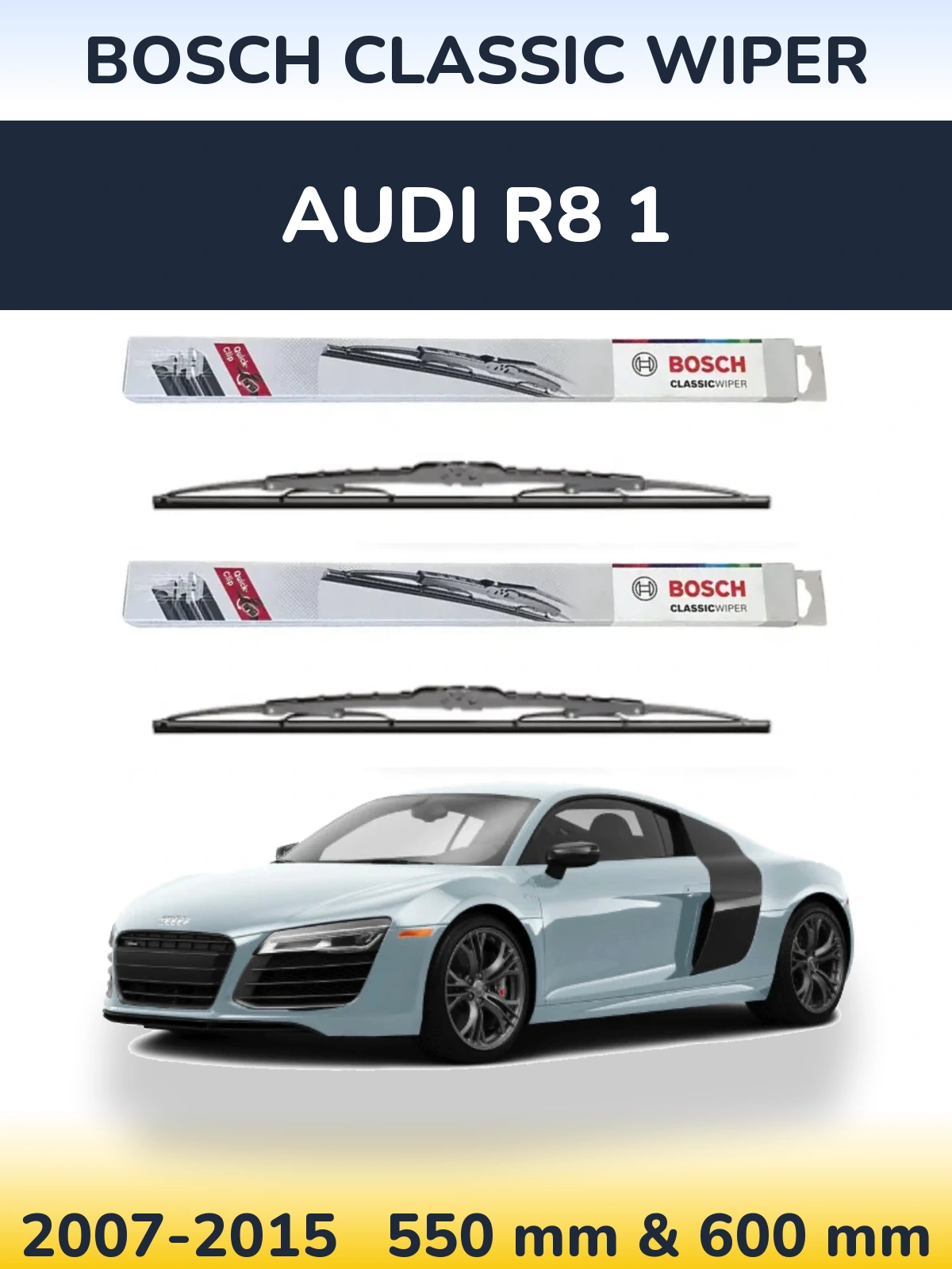 Front wiper blade set BOSCH Classic Wiper 550 & 600 mm for Audi R8 1 2007-2015