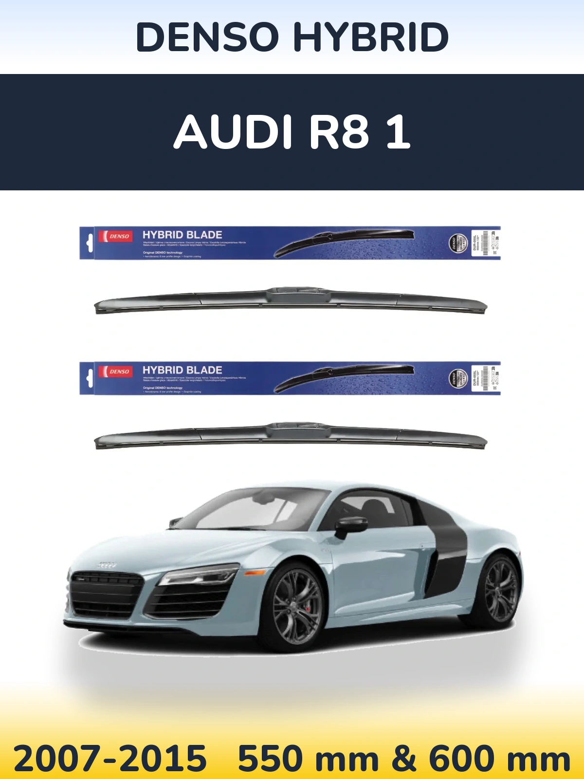Komplet przednich wycieraczek Denso Hybrid 550 & 600 mm do Audi R8 1 2007-2015