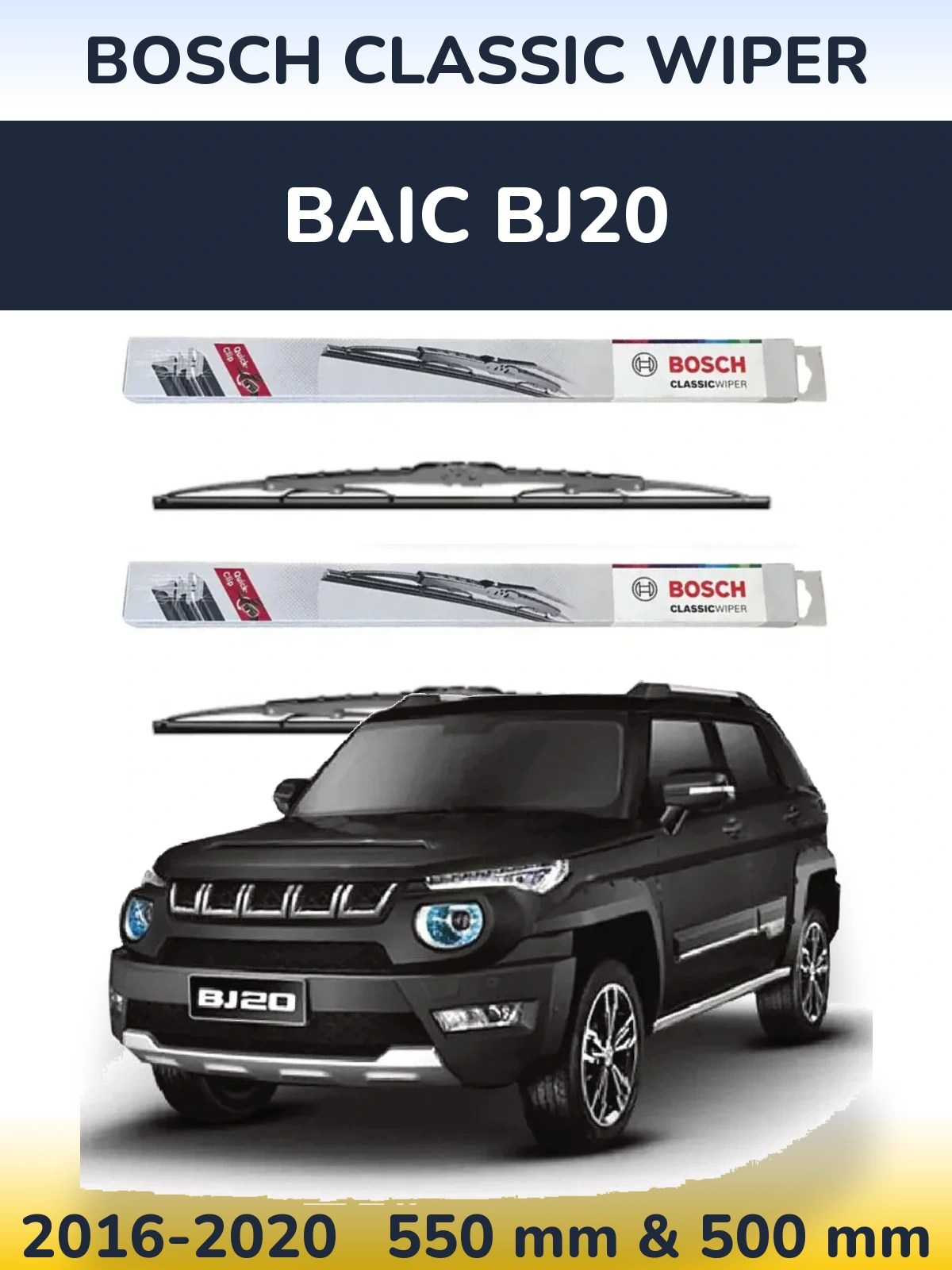 Komplet przednich wycieraczek BOSCH Classic Wiper 550 & 500 mm do BAIC BJ20 2016-2020