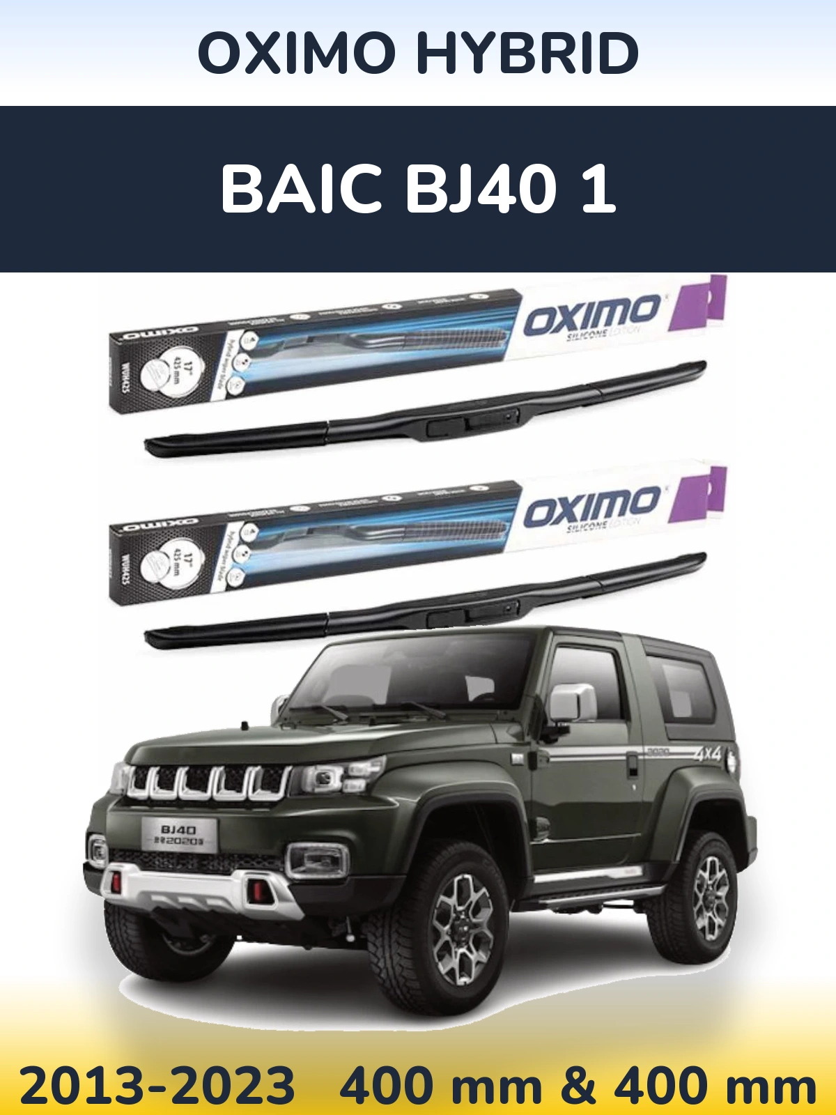 Front wiper blade set Oximo Hybrid 400 & 400 mm for BAIC BJ40 1 2013-2023