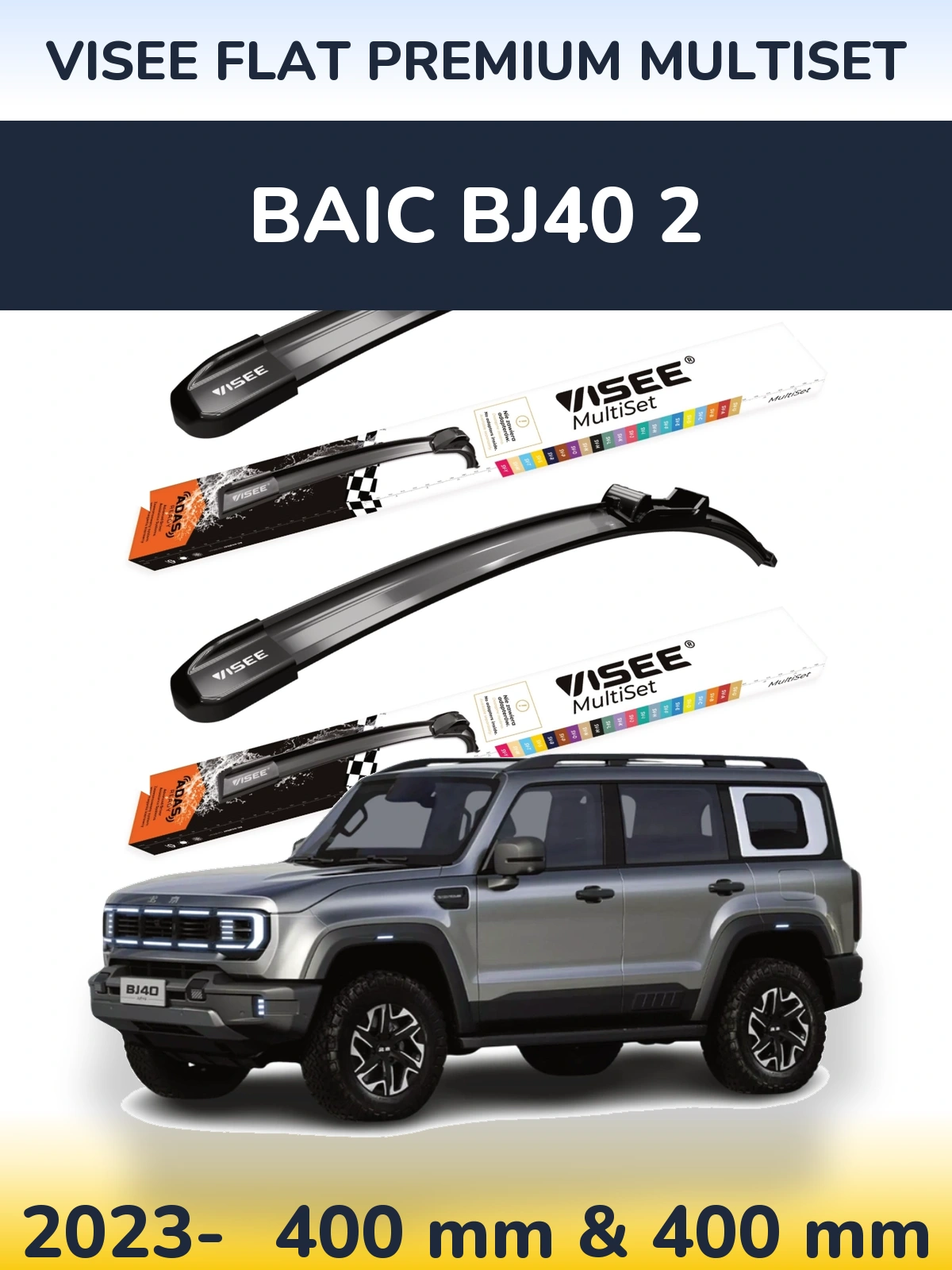 Komplet przednich wycieraczek VISEE FLAT PREMIUM MultiSet 400 & 400 mm do BAIC BJ40 2 2023-2026