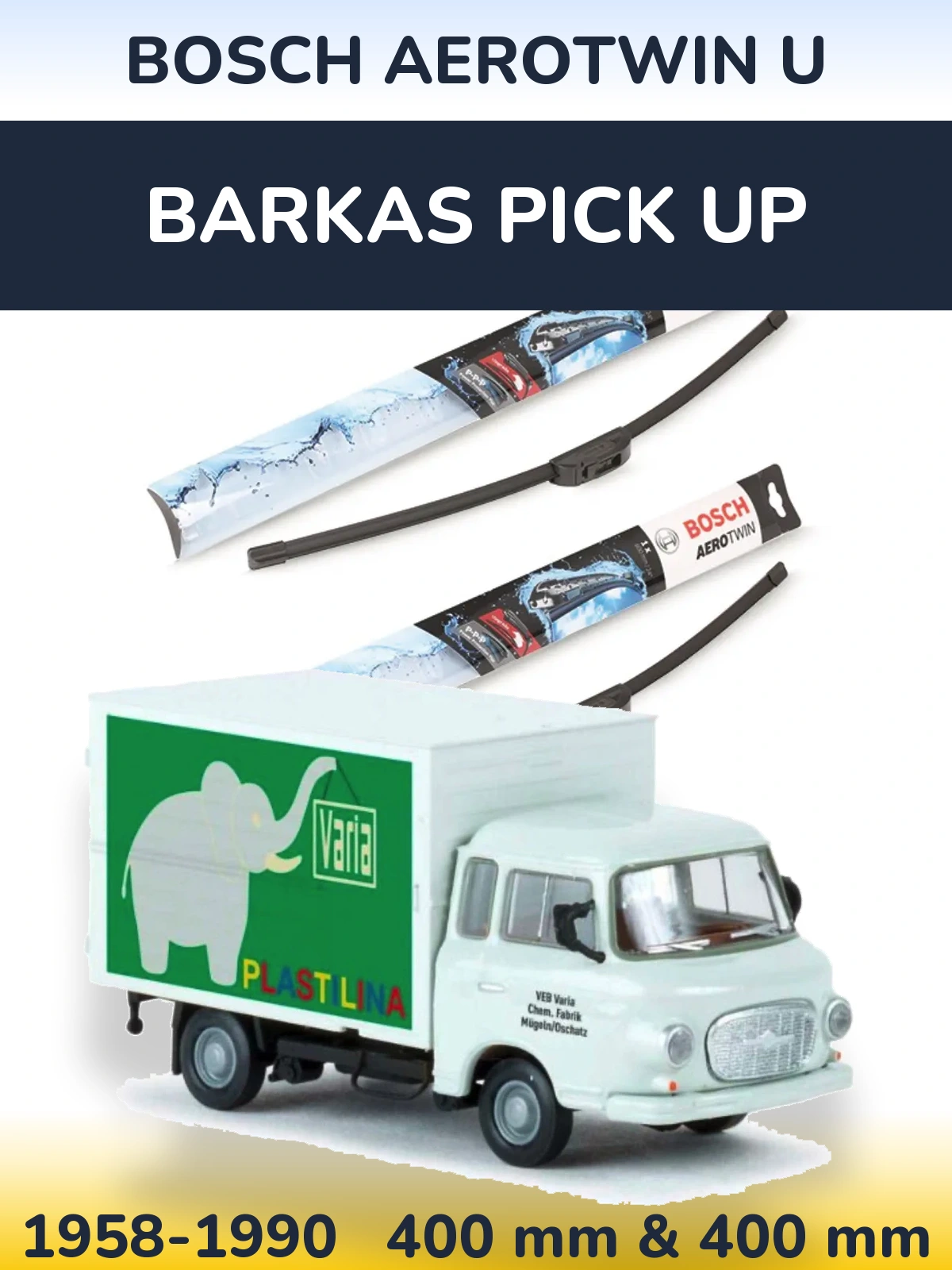 Front wiper blade set BOSCH AeroTwin U 400 & 400 mm for Barkas Pick Up 1958-1990