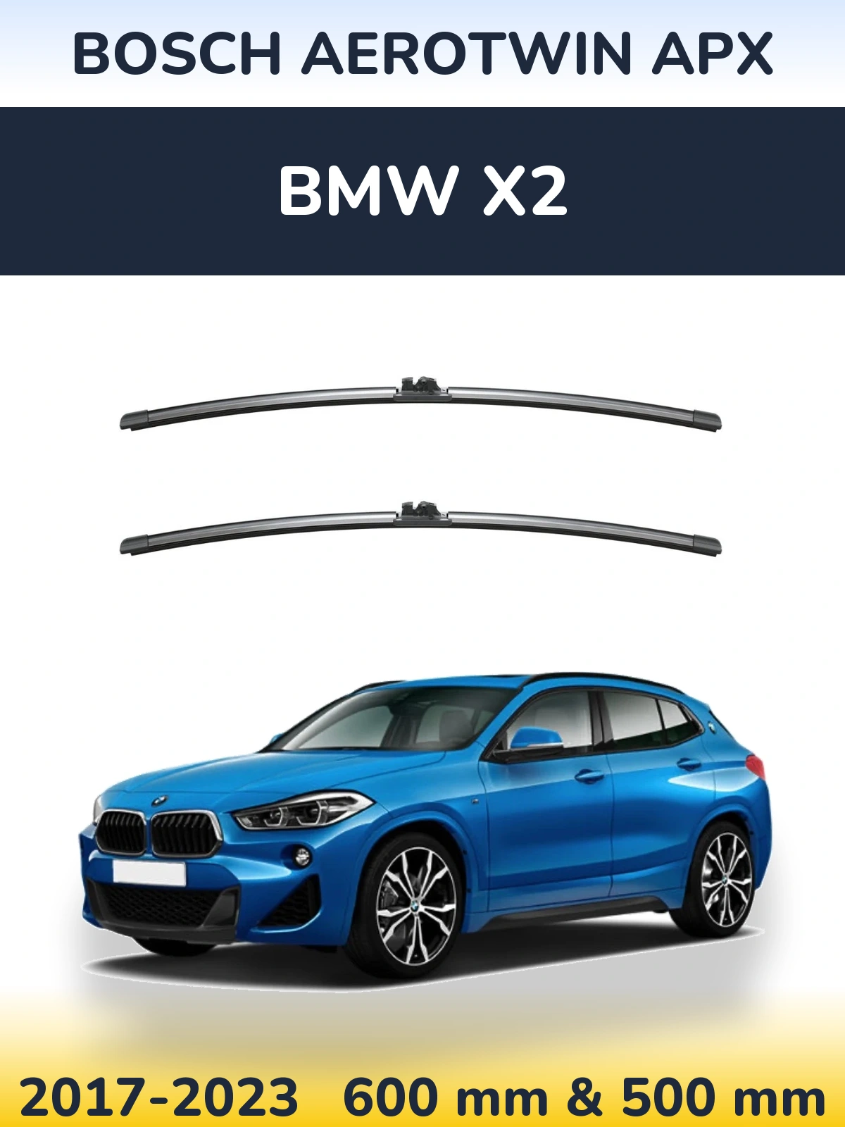 Front wiper blade set BOSCH AeroTwin APX 600 & 500 mm for BMW X2 2017-2023