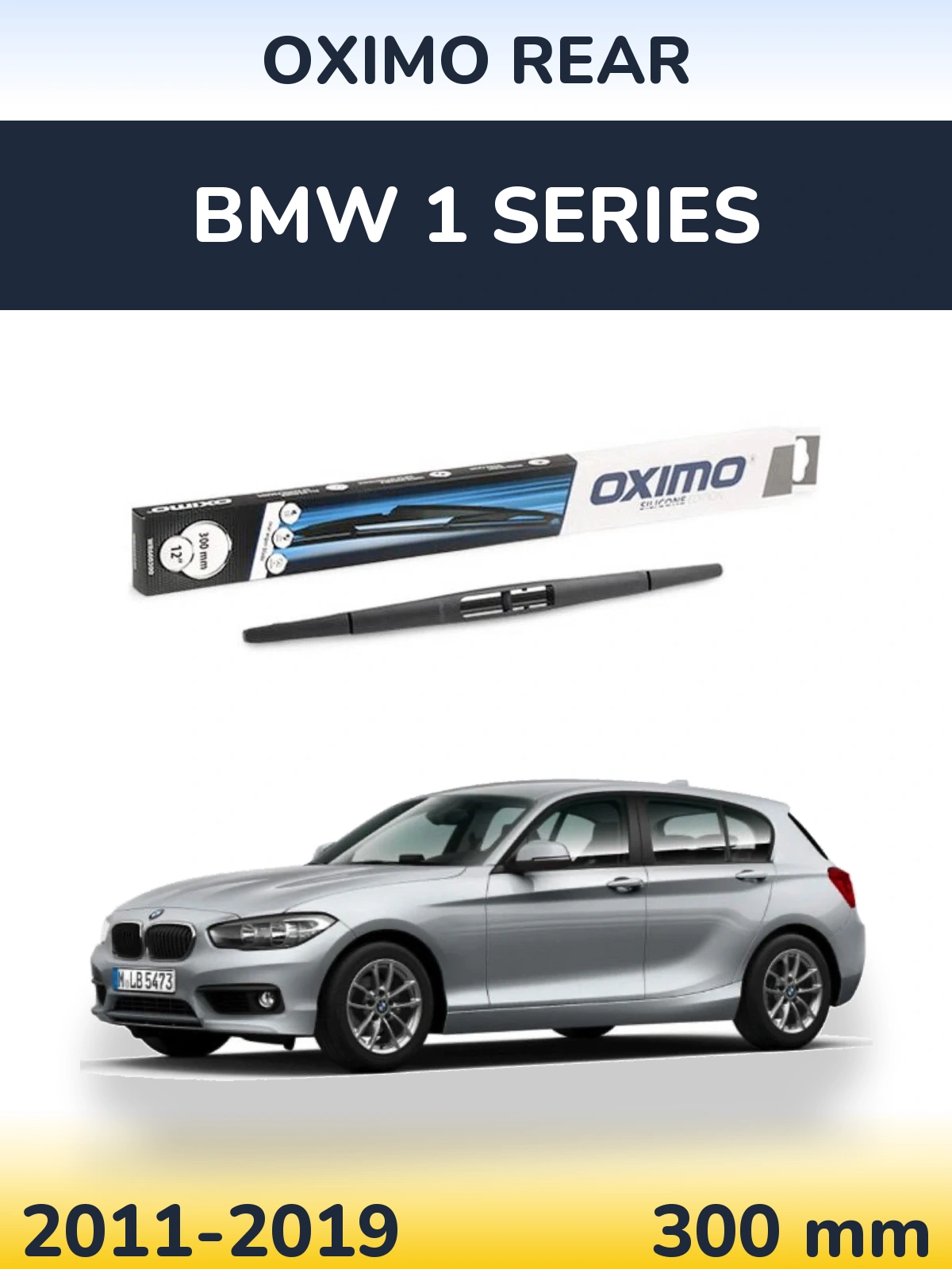 Tylna wycieraczka Oximo Rear 300 mm do BMW Seria 1 2011-2019