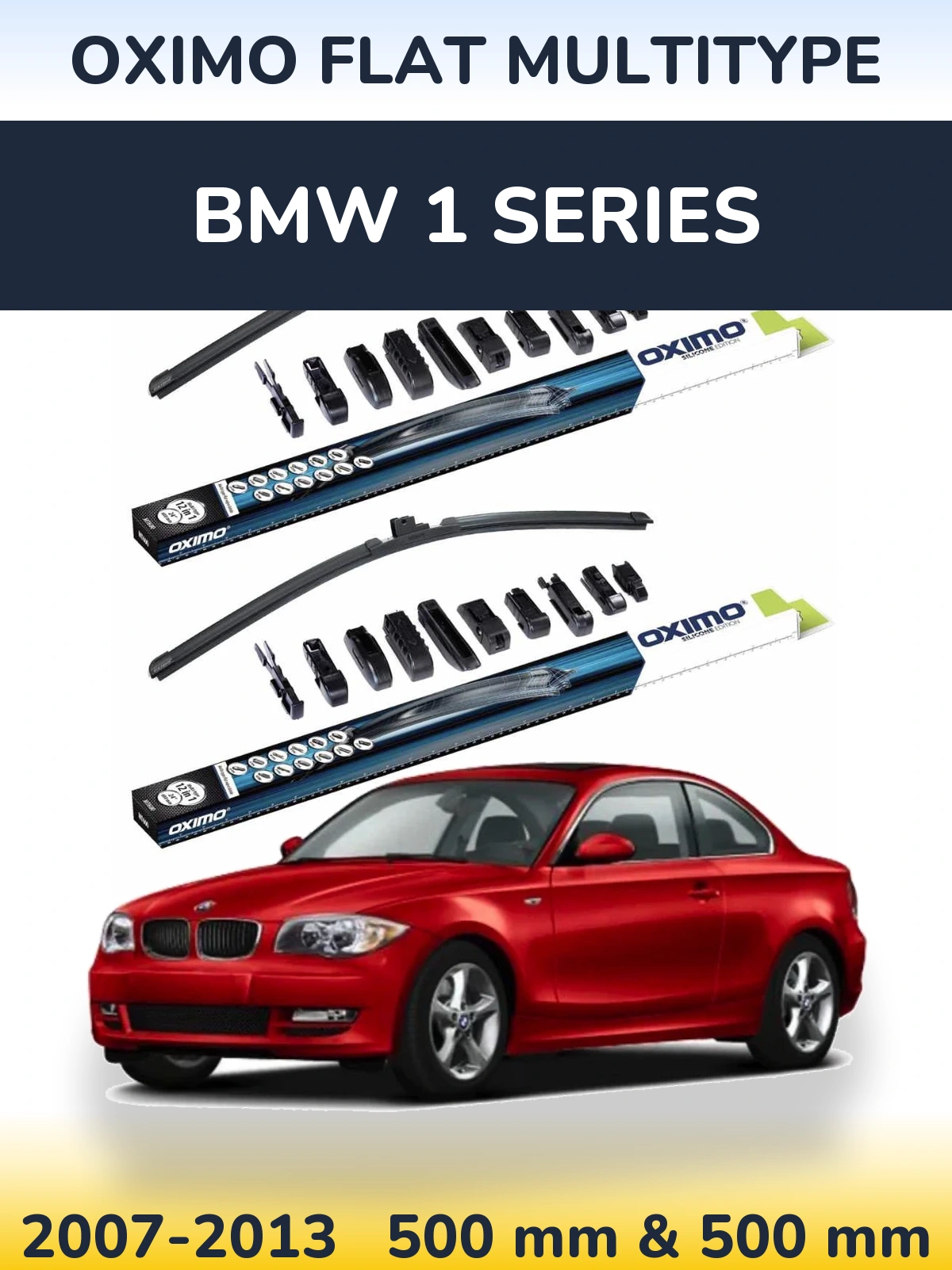 Front wiper blade set Oximo Flat MultiTypee 500 & 500 mm for BMW 1 Series 2007-2013
