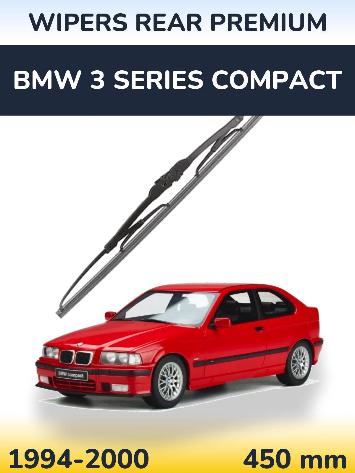 Tylna wycieraczka WIPERS REAR PREMIUM 450 mm do BMW Seria 3 Compact 1994-2000