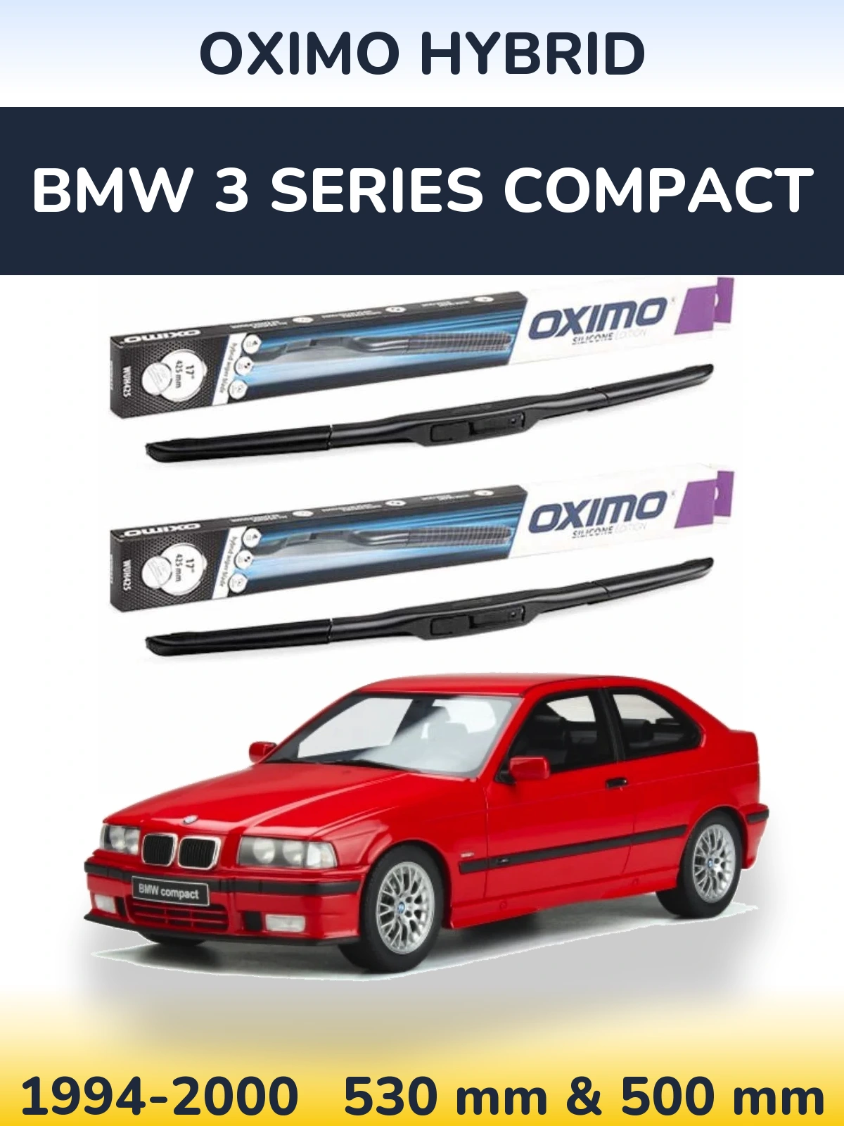 Komplet przednich wycieraczek Oximo Hybrid 530 & 500 mm do BMW Seria 3 Compact 1994-2000