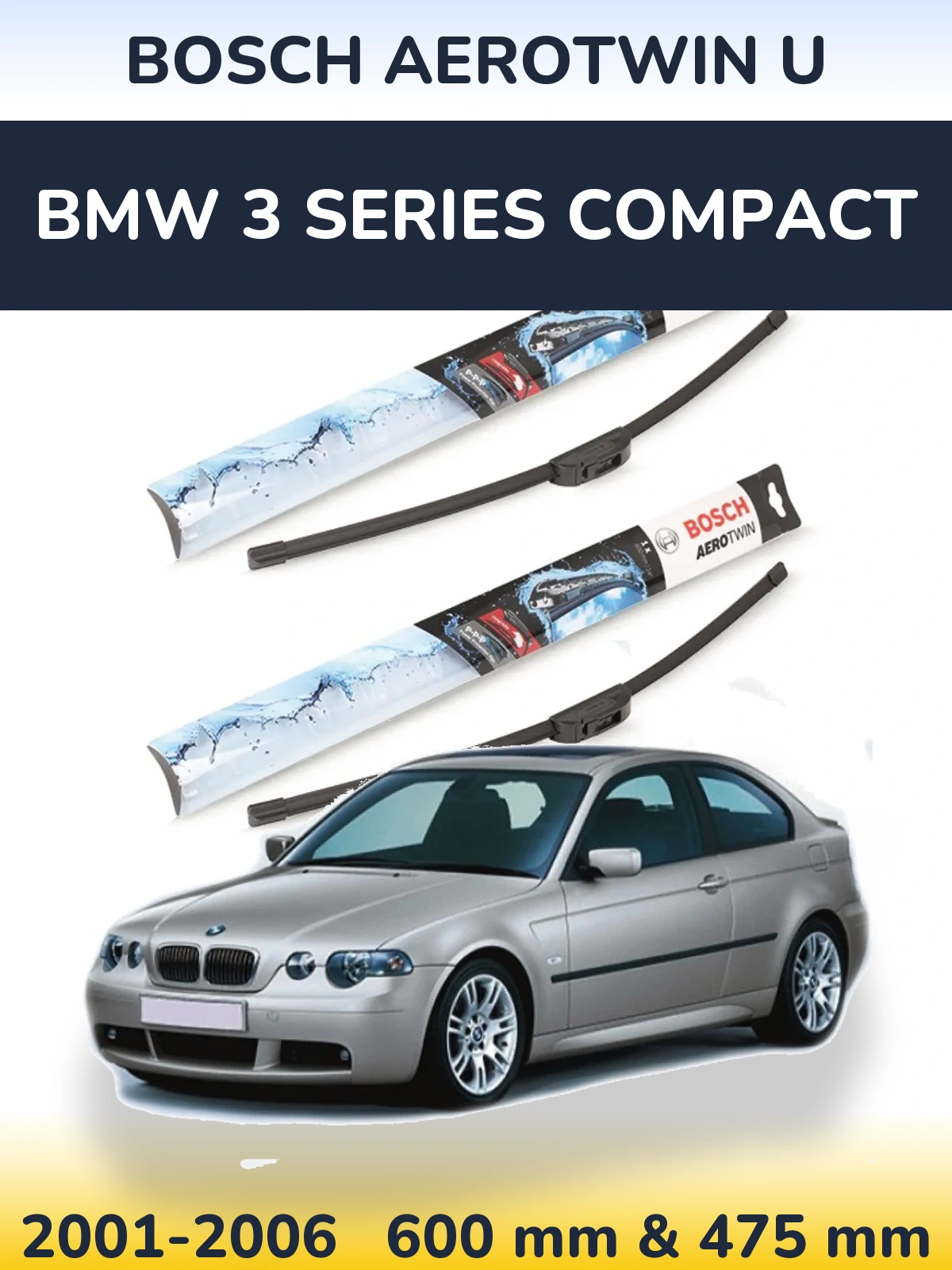 Комплект передних дворников BOSCH AeroTwin U 600 & 475 мм для BMW 3 Series Compact 2001-2006