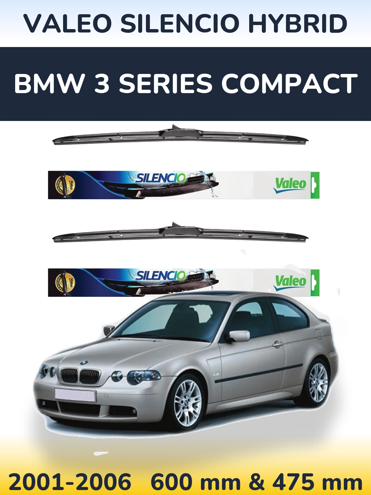 Komplet przednich wycieraczek Valeo Silencio Hybrid 600 & 475 mm do BMW Seria 3 Compact 2001-2006