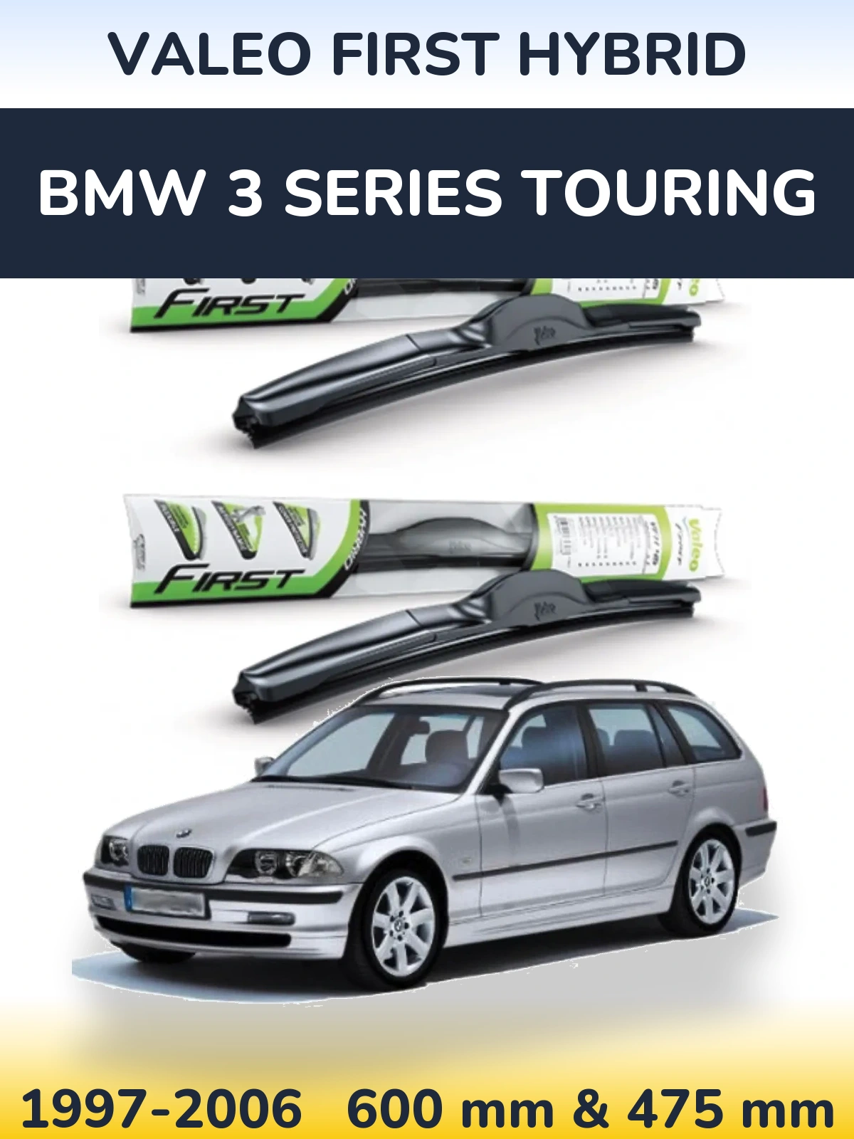 Komplet przednich wycieraczek Valeo First Hybrid 600 & 475 mm do BMW Seria 3 Touring 1997-2006