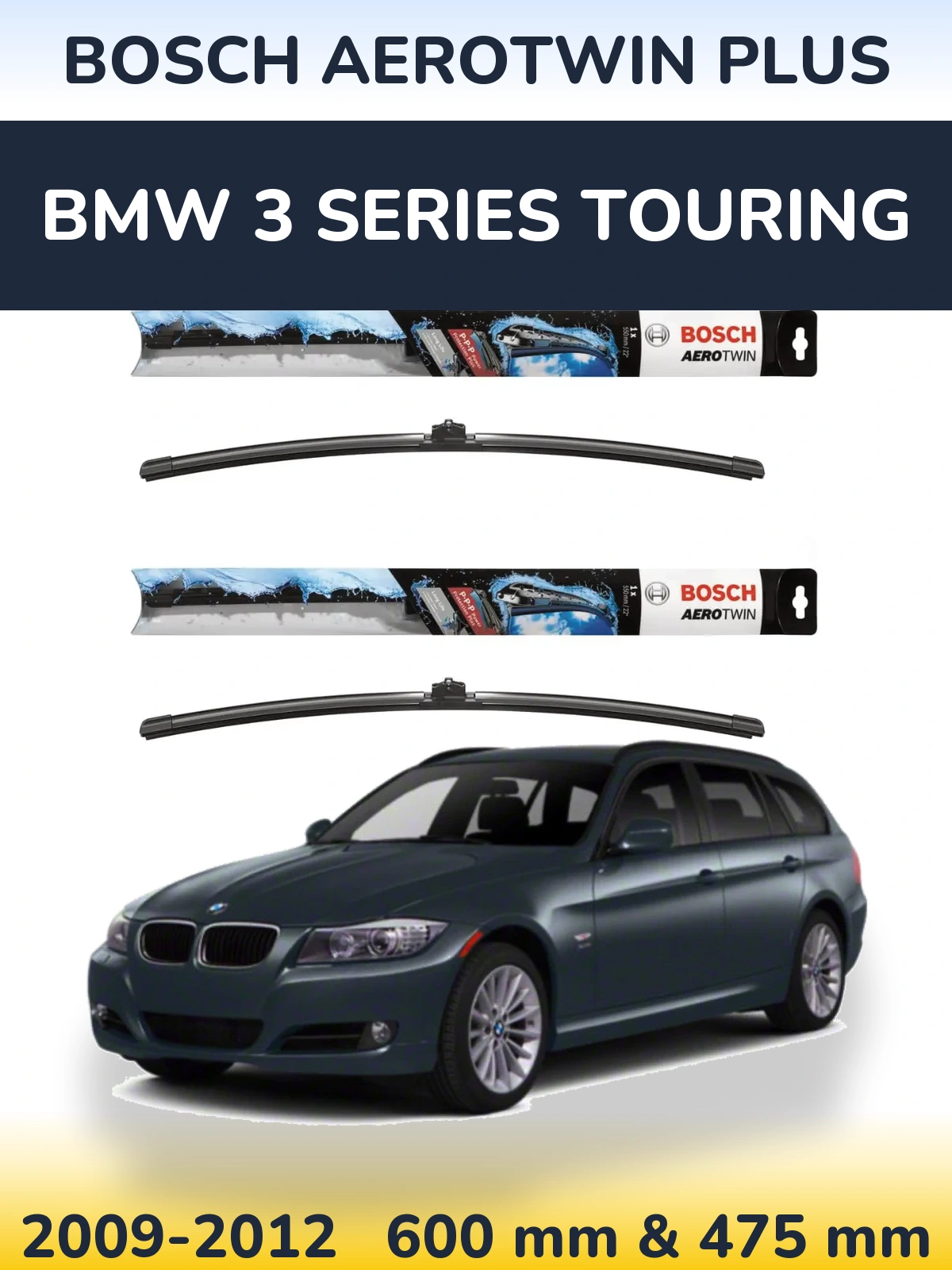 Комплект передних дворников BOSCH AeroTwin Plus 600 & 475 мм для BMW 3 Series Touring 2009-2012