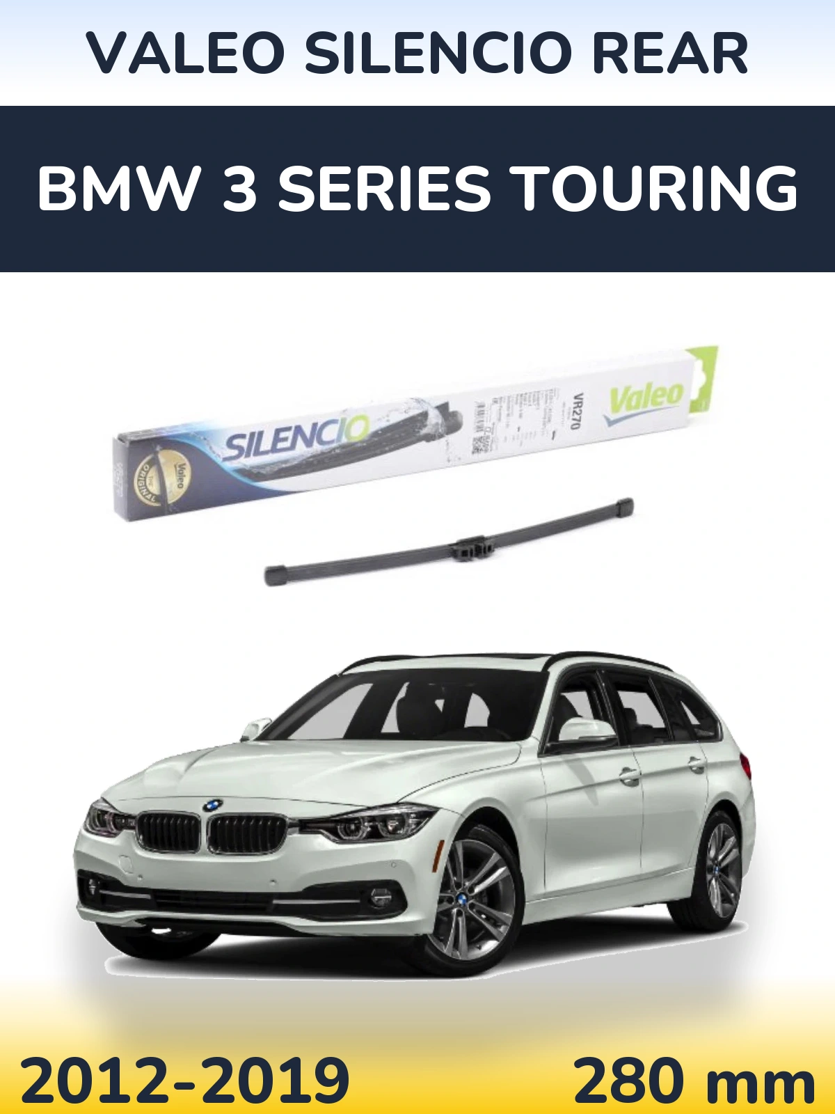 Tylna wycieraczka Valeo Silencio Rear 280 mm do BMW Seria 3 Touring 2012-2019
