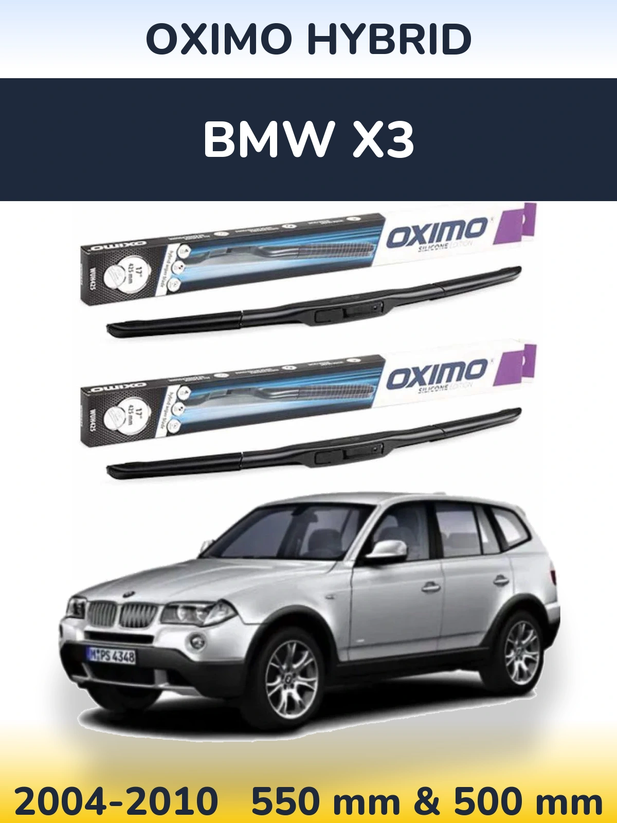 Комплект передних дворников Oximo Hybrid 550 & 500 мм для BMW X3 2004-2010