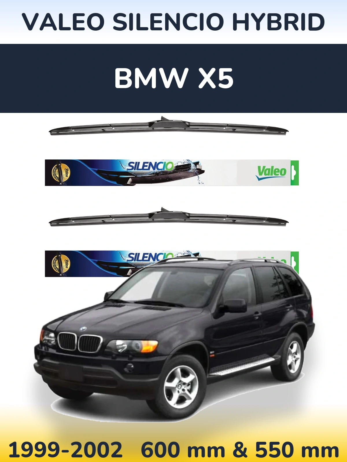 Komplet przednich wycieraczek Valeo Silencio Hybrid 600 & 550 mm do BMW X5 1999-2002