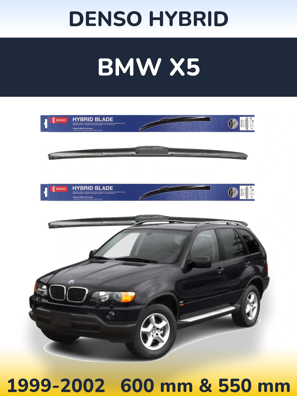 Komplet przednich wycieraczek Denso Hybrid 600 & 550 mm do BMW X5 1999-2002