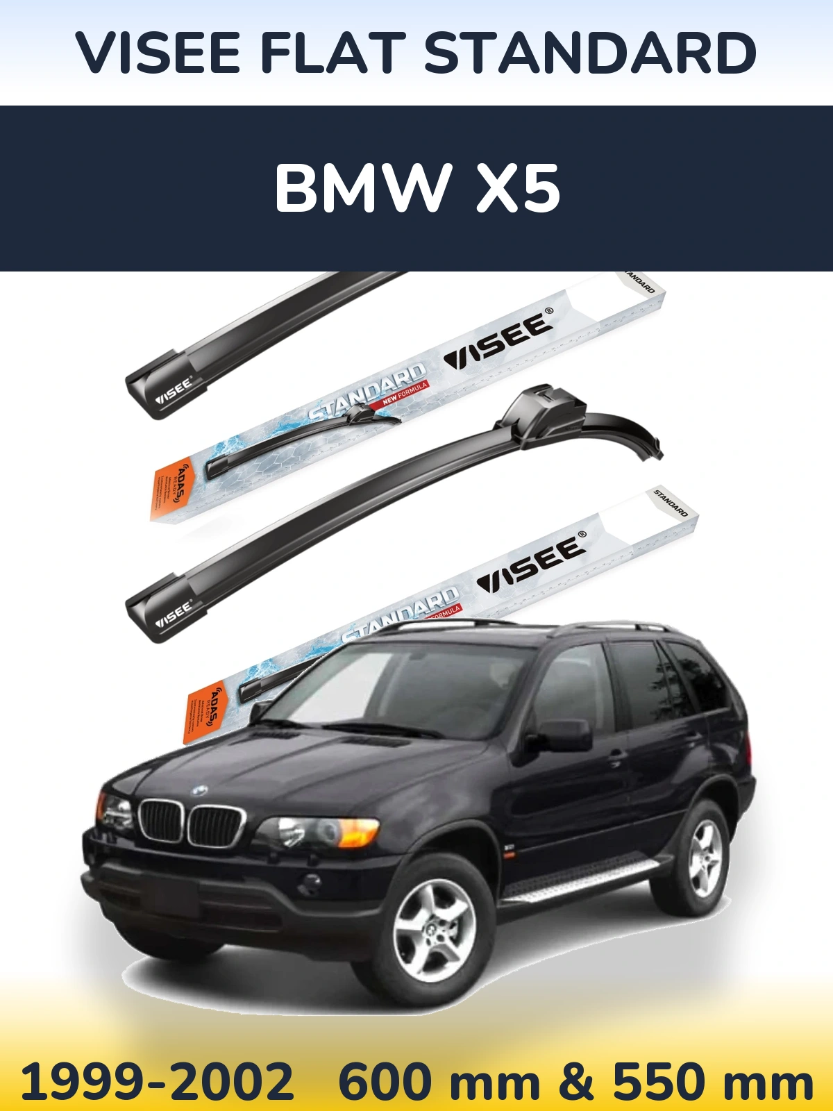 Komplet przednich wycieraczek VISEE FLAT STANDARD 600 & 550 mm do BMW X5 1999-2002