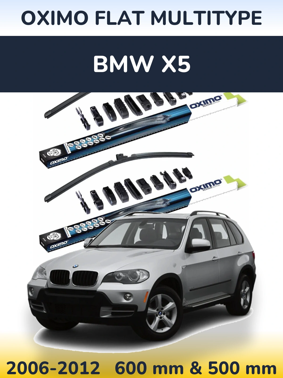 Komplet przednich wycieraczek Oximo Flat MultiType 600 & 500 mm do BMW X5 2006-2012