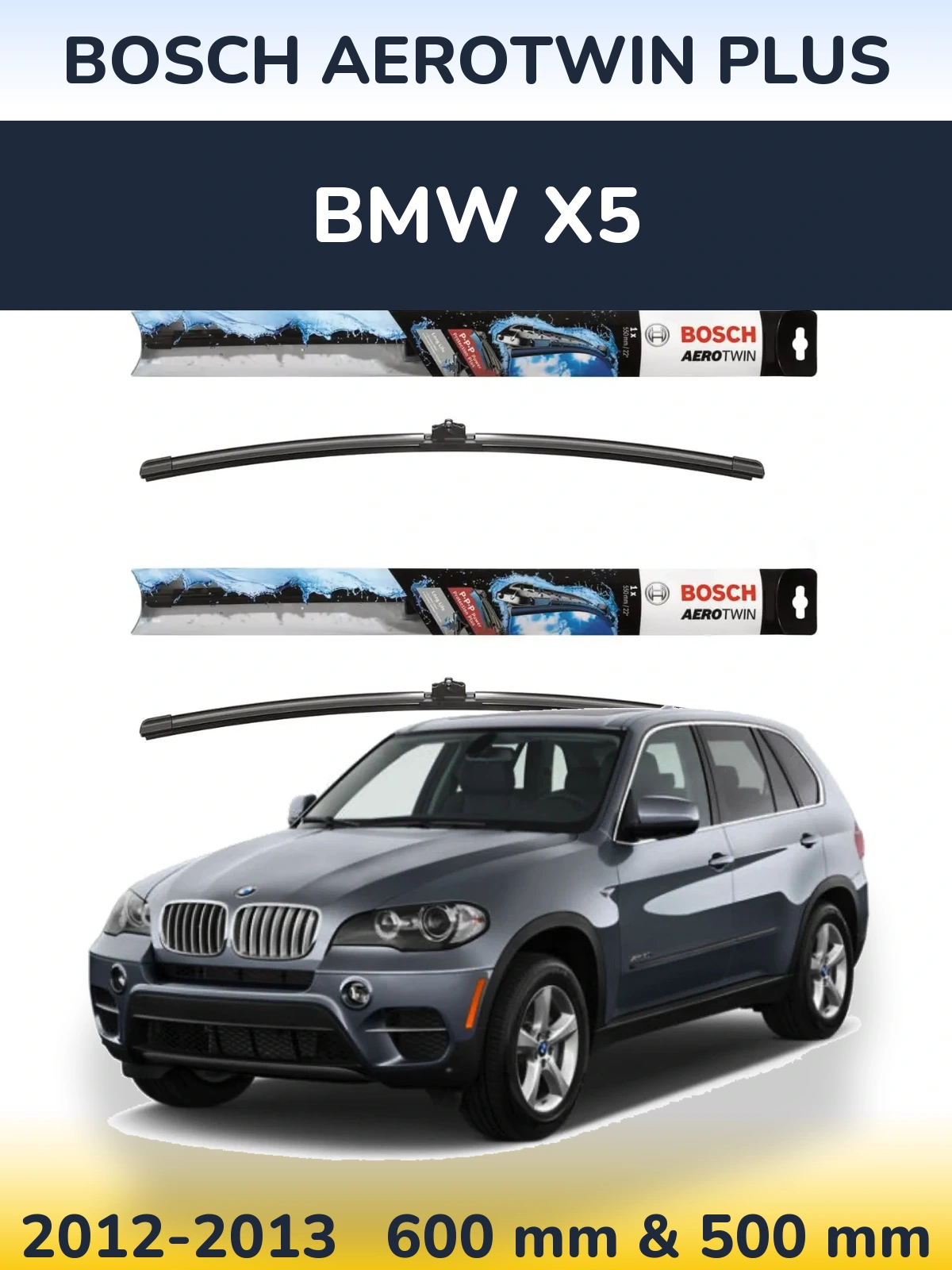Komplet przednich wycieraczek BOSCH AeroTwin Plus 600 & 500 mm do BMW X5 2012-2013