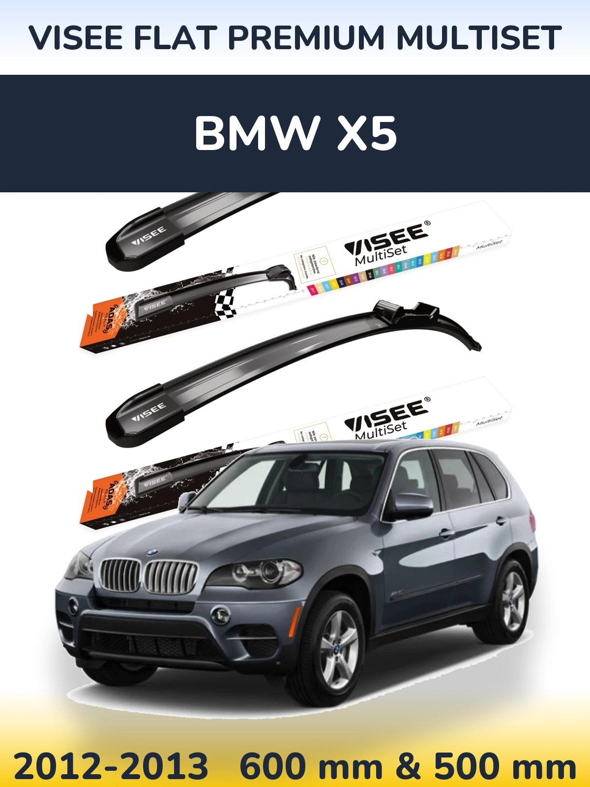 Komplet przednich wycieraczek VISEE FLAT PREMIUM MultiSet 600 & 500 mm do BMW X5 2012-2013