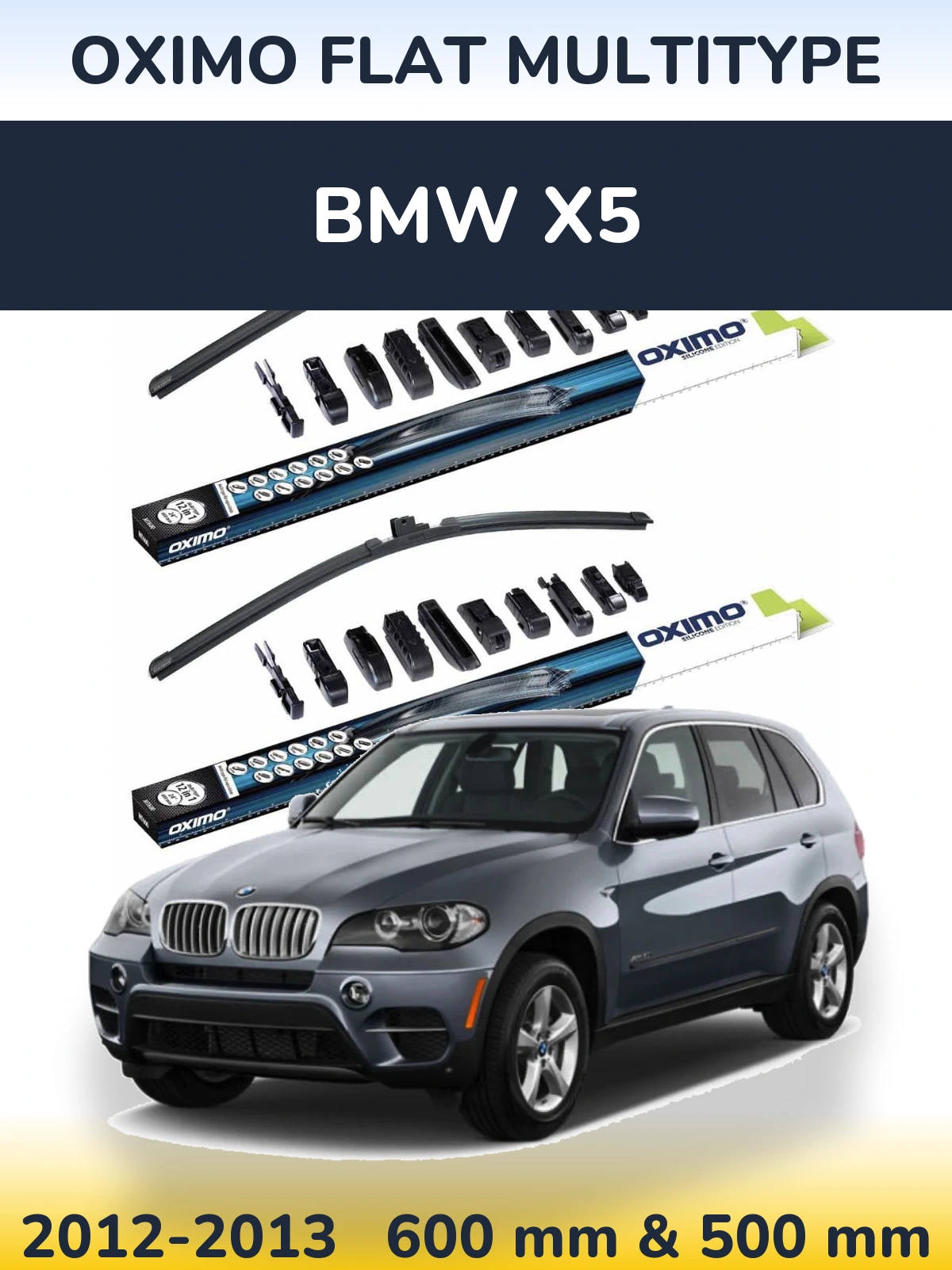 Komplet przednich wycieraczek Oximo Flat MultiType 600 & 500 mm do BMW X5 2012-2013