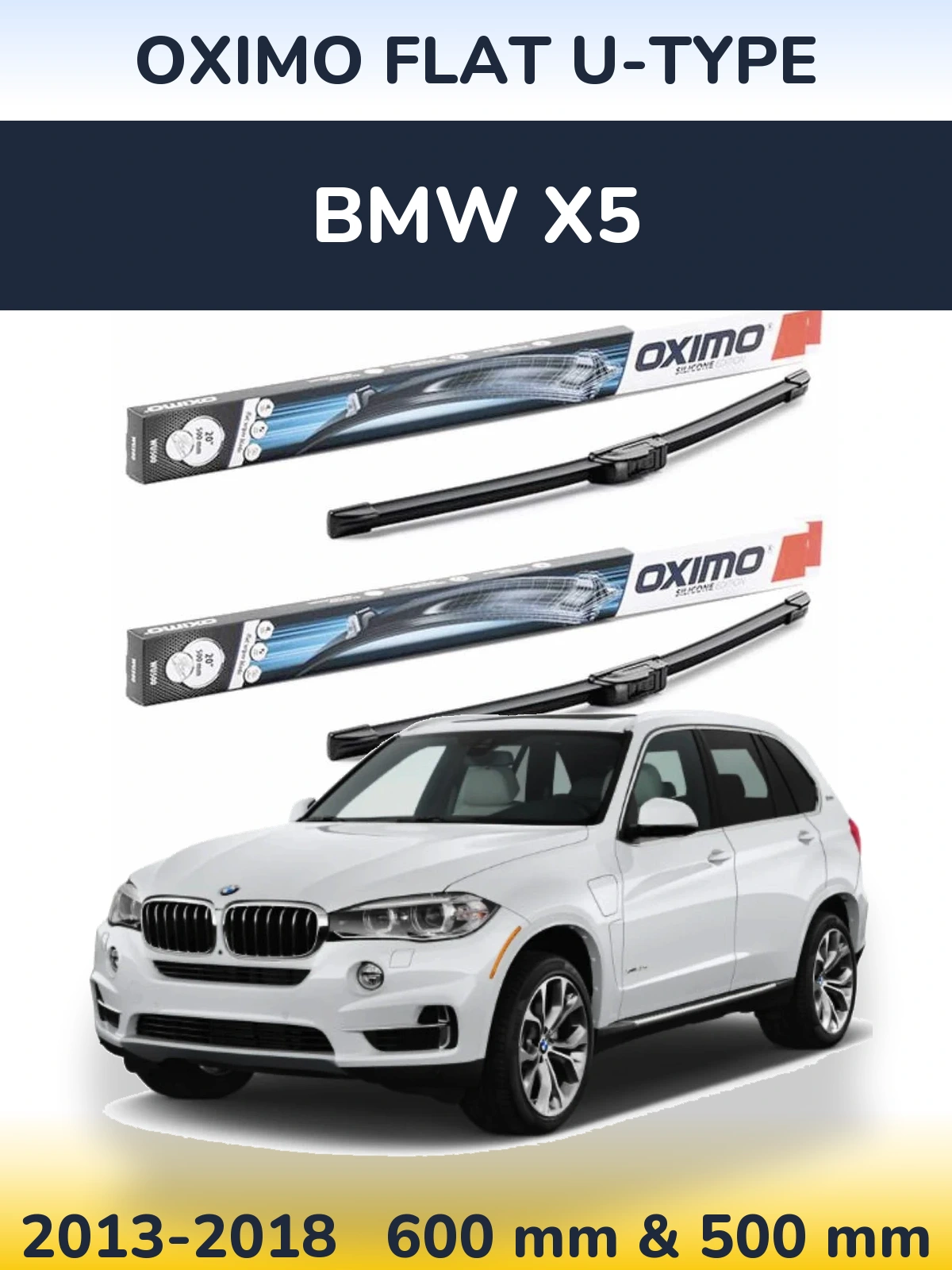 Komplet przednich wycieraczek Oximo Flat U-type 600 & 500 mm do BMW X5 2013-2018