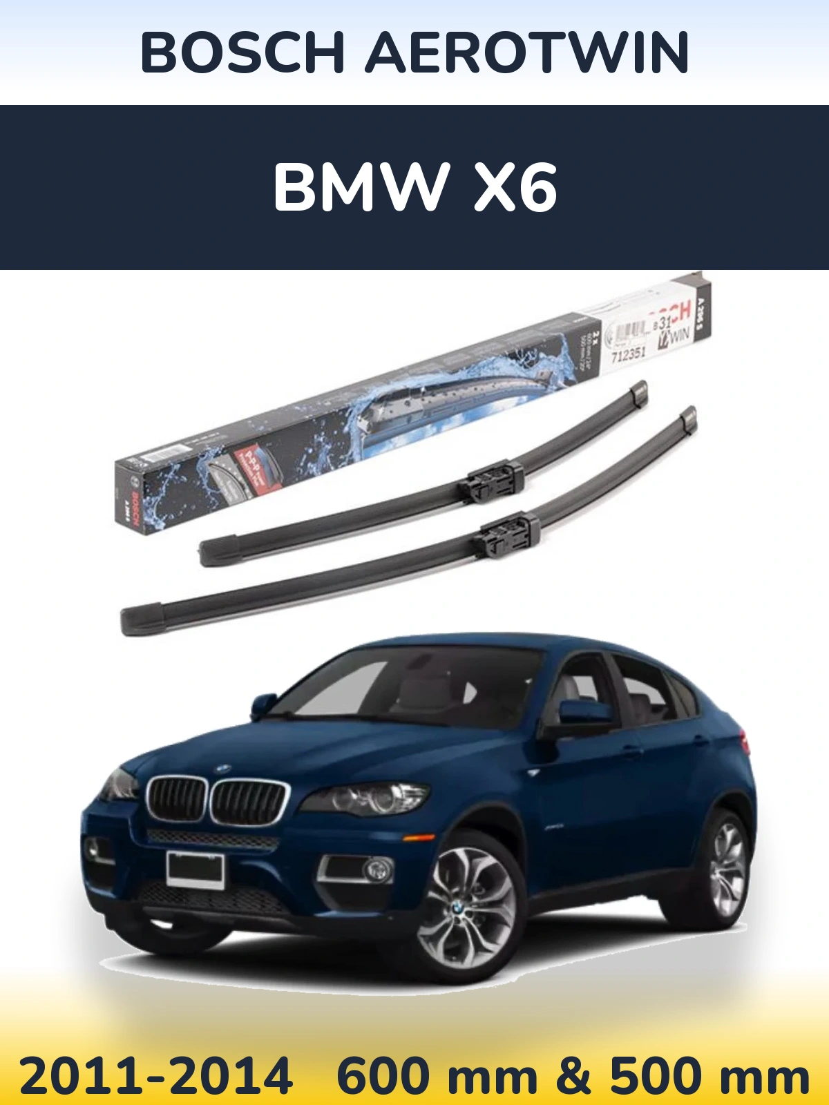 Komplet przednich wycieraczek BOSCH AeroTwin 600 & 500 mm do BMW X6 2011-2014