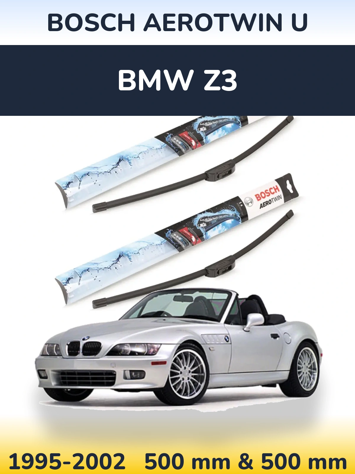 Комплект передних дворников BOSCH AeroTwin U 500 & 500 мм для BMW Z3 1995-2002