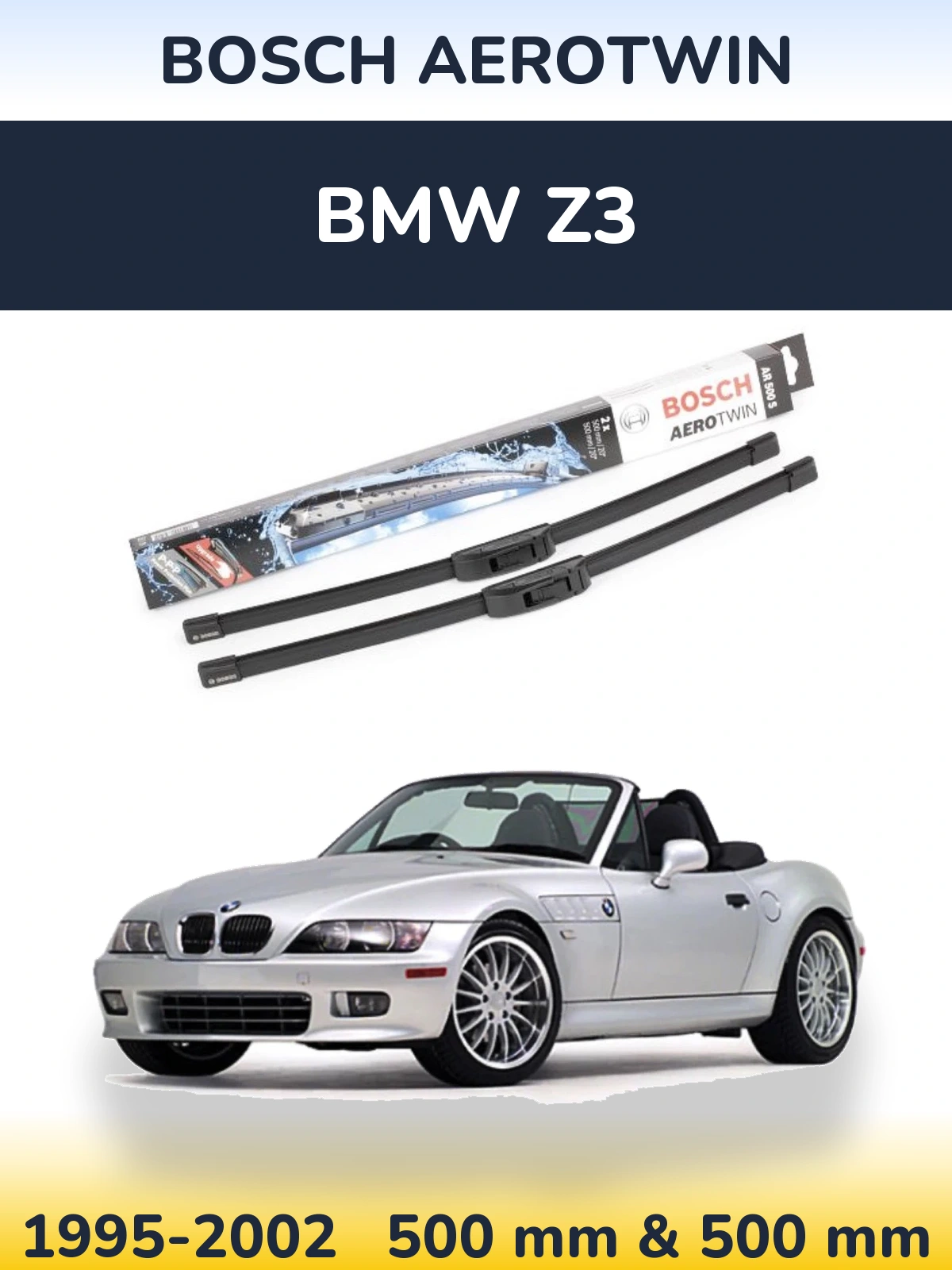 Komplet przednich wycieraczek BOSCH AeroTwin 500 & 500 mm do BMW Z3 1995-2002