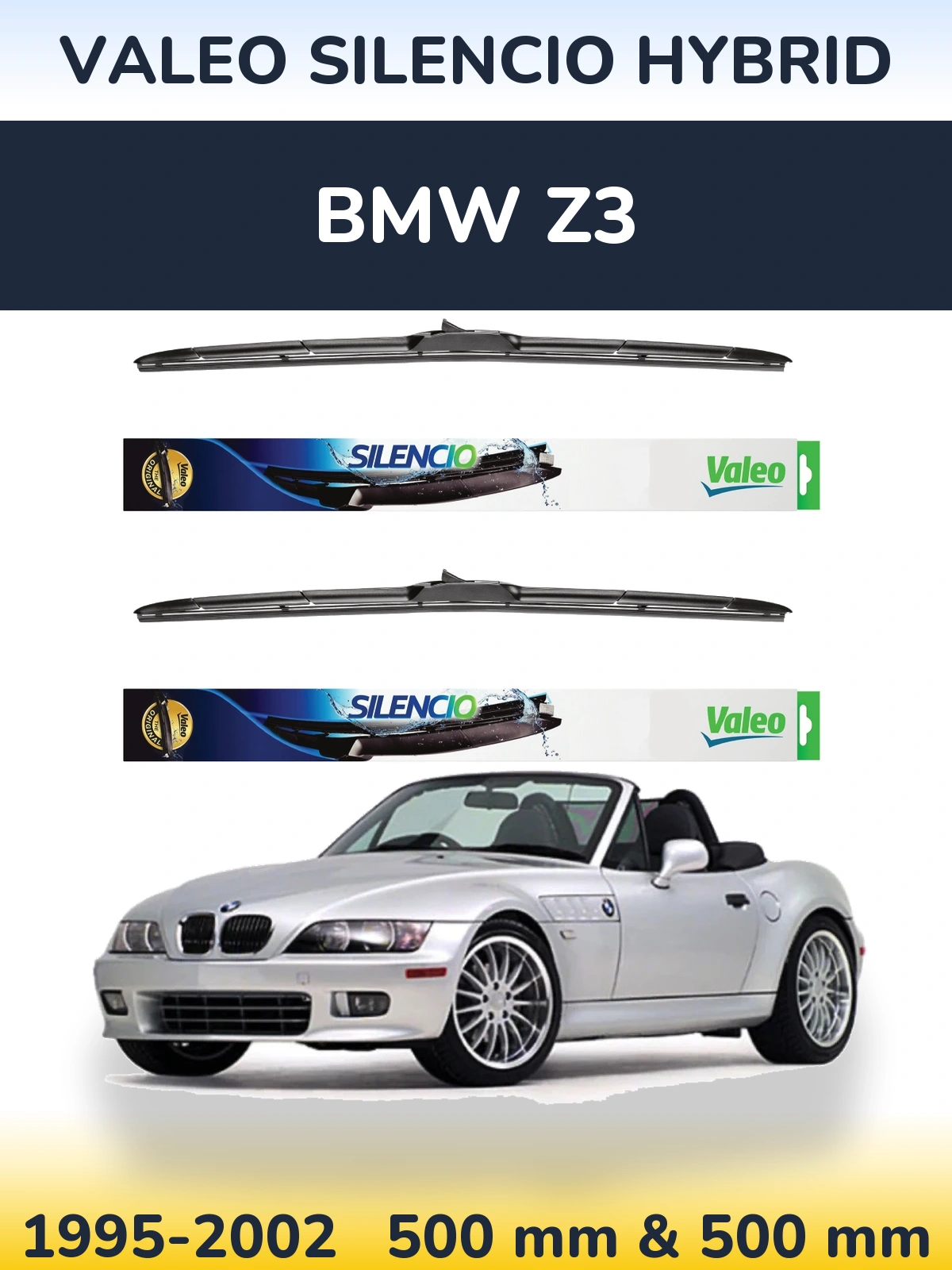 Komplet przednich wycieraczek Valeo Silencio Hybrid 500 & 500 mm do BMW Z3 1995-2002