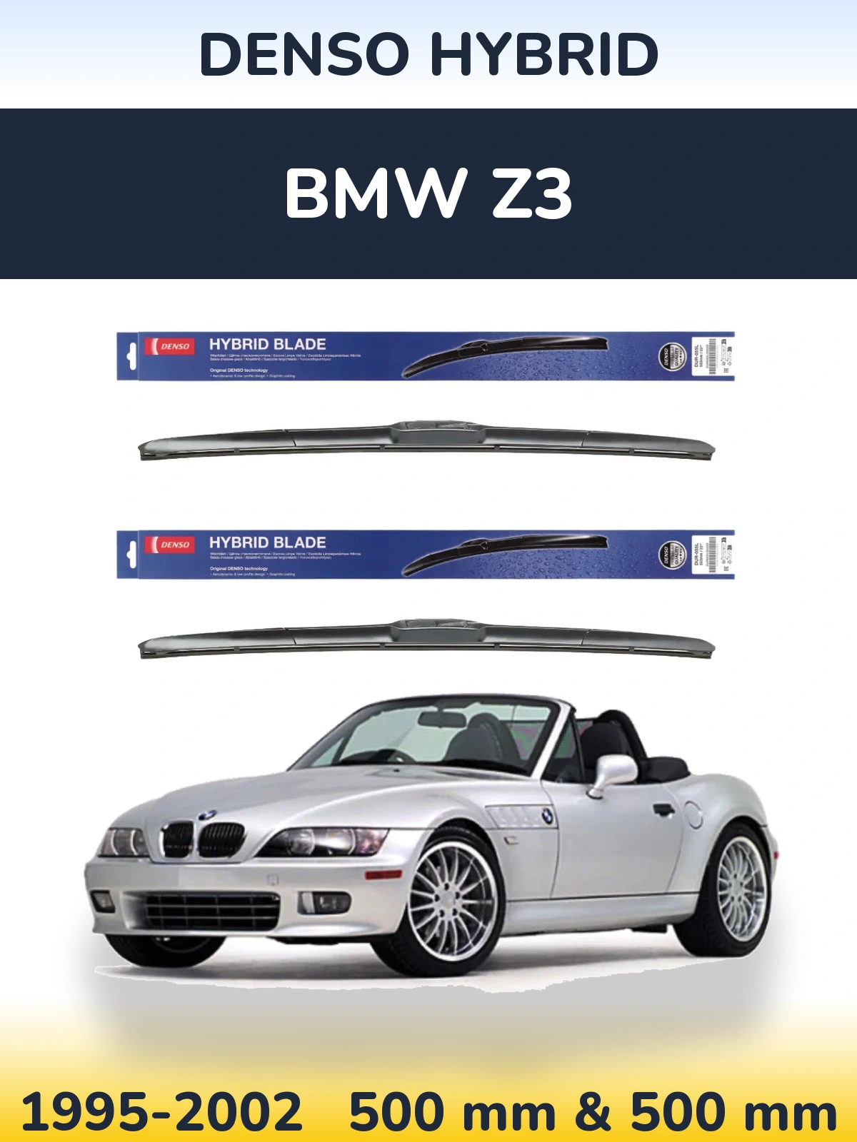 Komplet przednich wycieraczek Denso Hybrid 500 & 500 mm do BMW Z3 1995-2002
