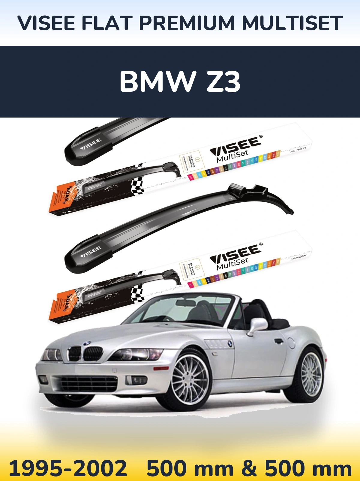 Komplet przednich wycieraczek VISEE FLAT PREMIUM MultiSet 500 & 500 mm do BMW Z3 1995-2002