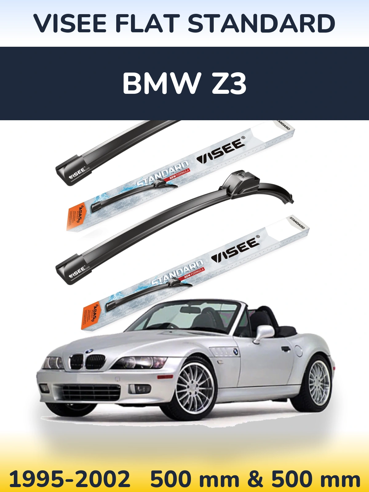 Komplet przednich wycieraczek VISEE FLAT STANDARD 500 & 500 mm do BMW Z3 1995-2002