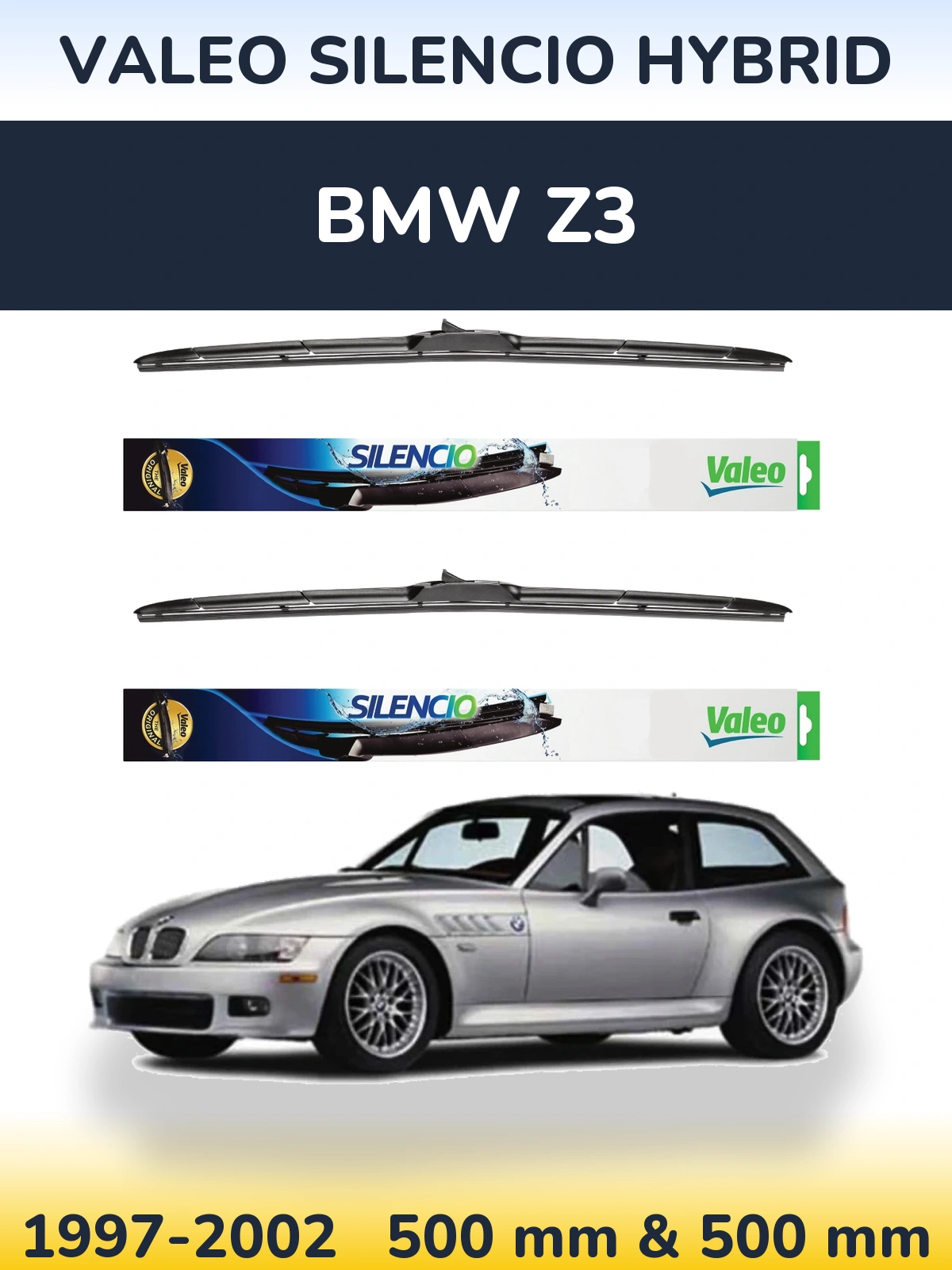 Komplet przednich wycieraczek Valeo Silencio Hybrid 500 & 500 mm do BMW Z3 1997-2002