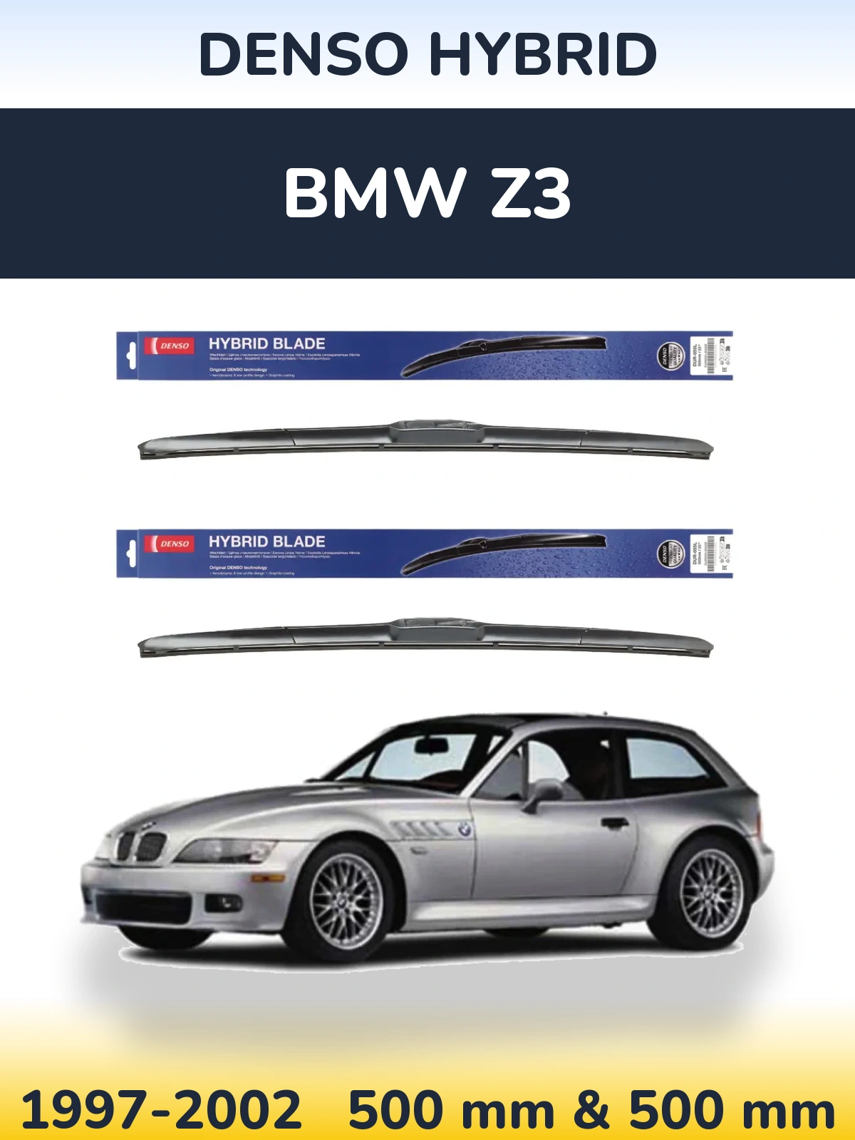 Komplet przednich wycieraczek Denso Hybrid 500 & 500 mm do BMW Z3 1997-2002