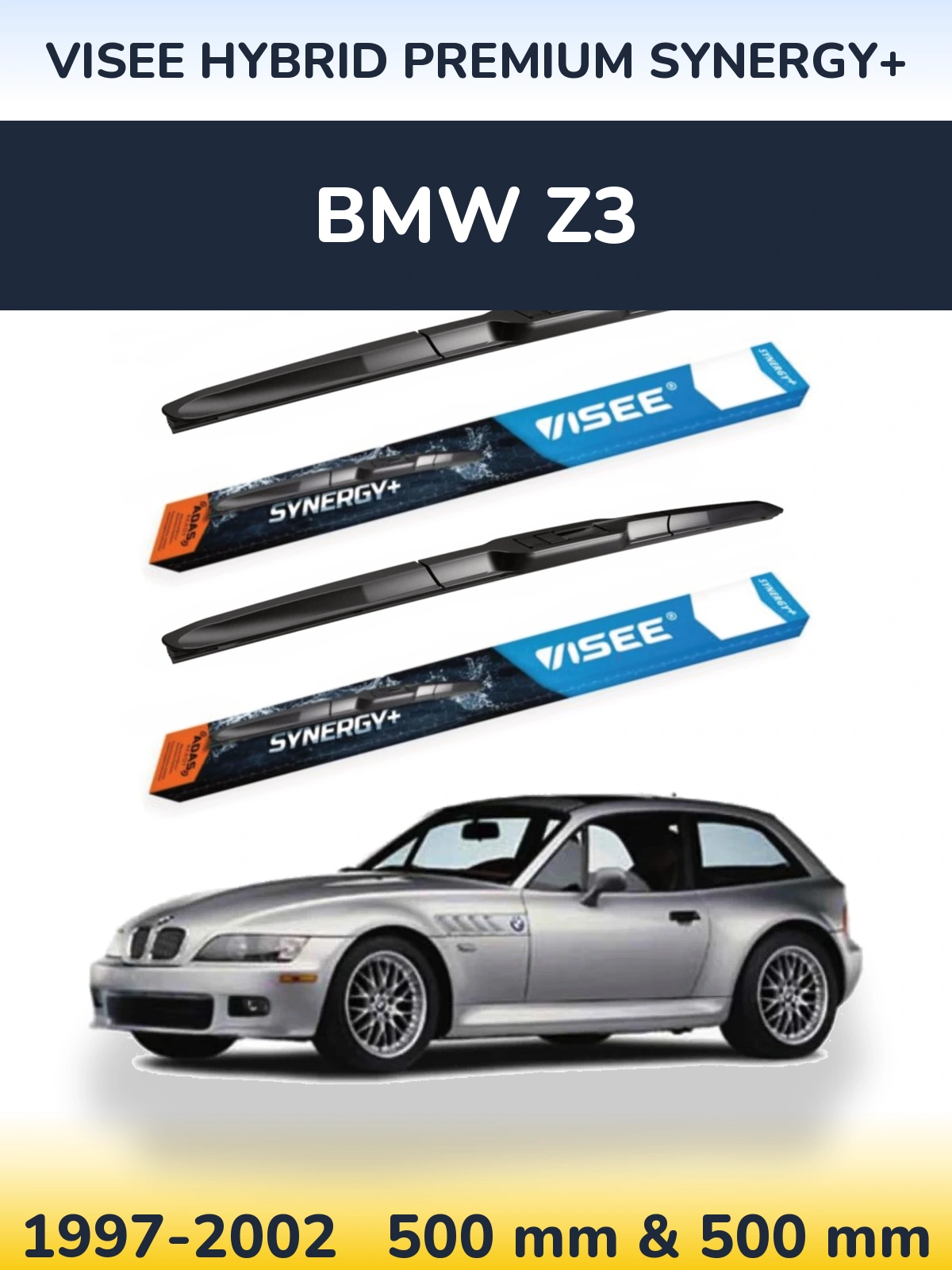 Komplet przednich wycieraczek VISEE HYBRID PREMIUM SYNERGY+ 500 & 500 mm do BMW Z3 1997-2002