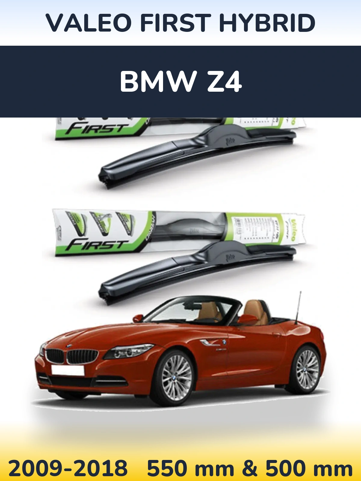 Комплект передних дворников Valeo First Hybrid 550 & 500 мм для BMW Z4 2009-2018