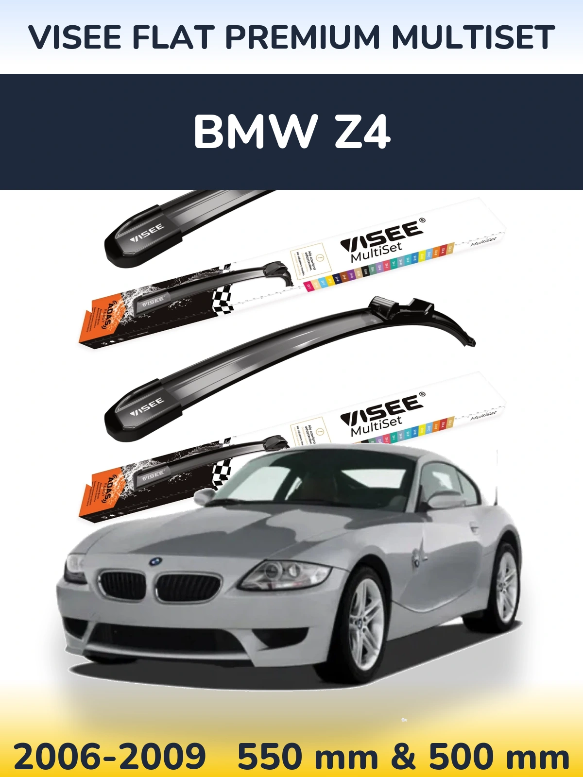 Komplet przednich wycieraczek VISEE FLAT PREMIUM MultiSet 550 & 500 mm do BMW Z4 2006-2009