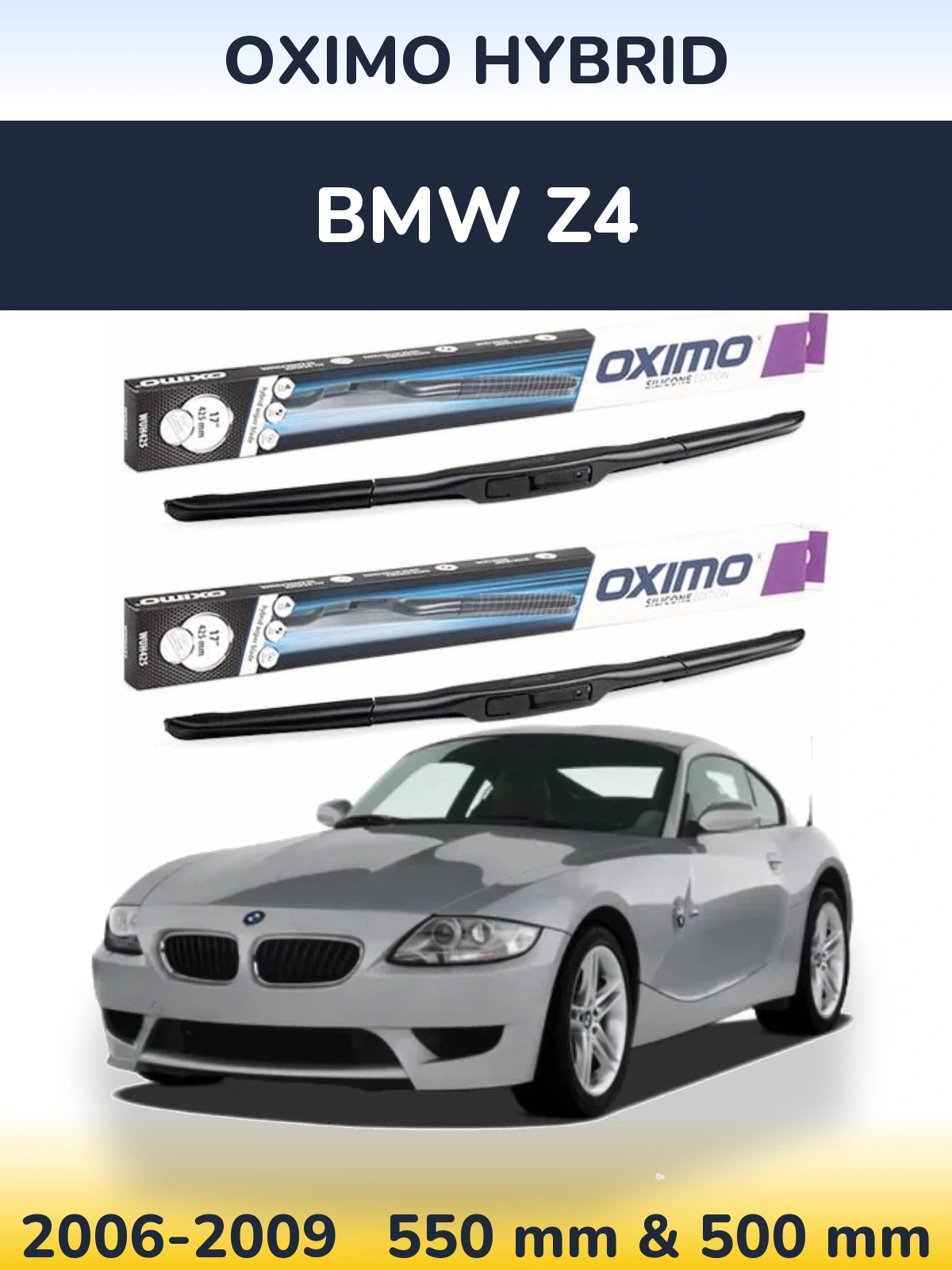 Komplet przednich wycieraczek Oximo Hybrid 550 & 500 mm do BMW Z4 2006-2009