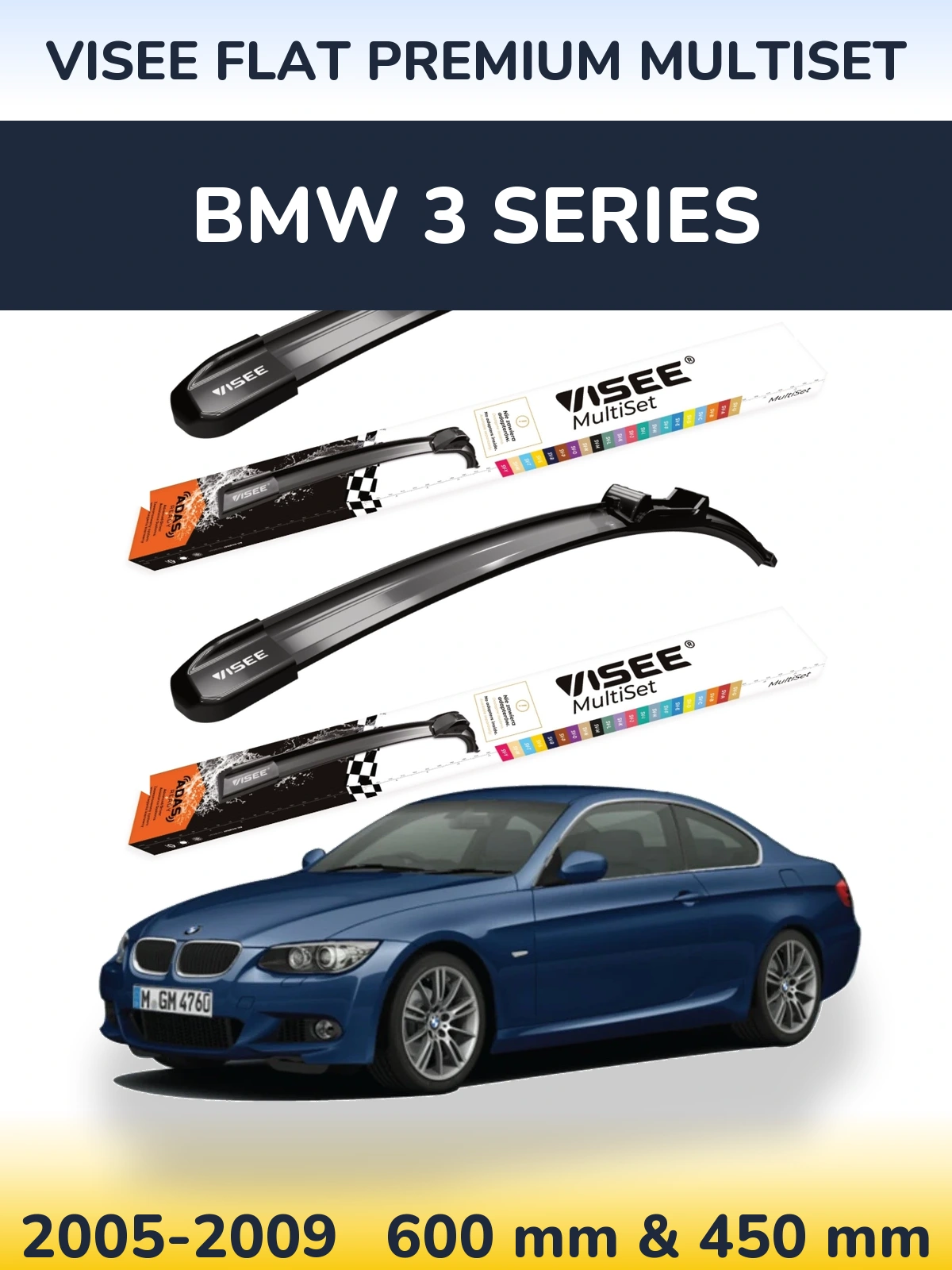 Komplet przednich wycieraczek VISEE FLAT PREMIUM MultiSet 600 & 450 mm do BMW Seria 3 2005-2009