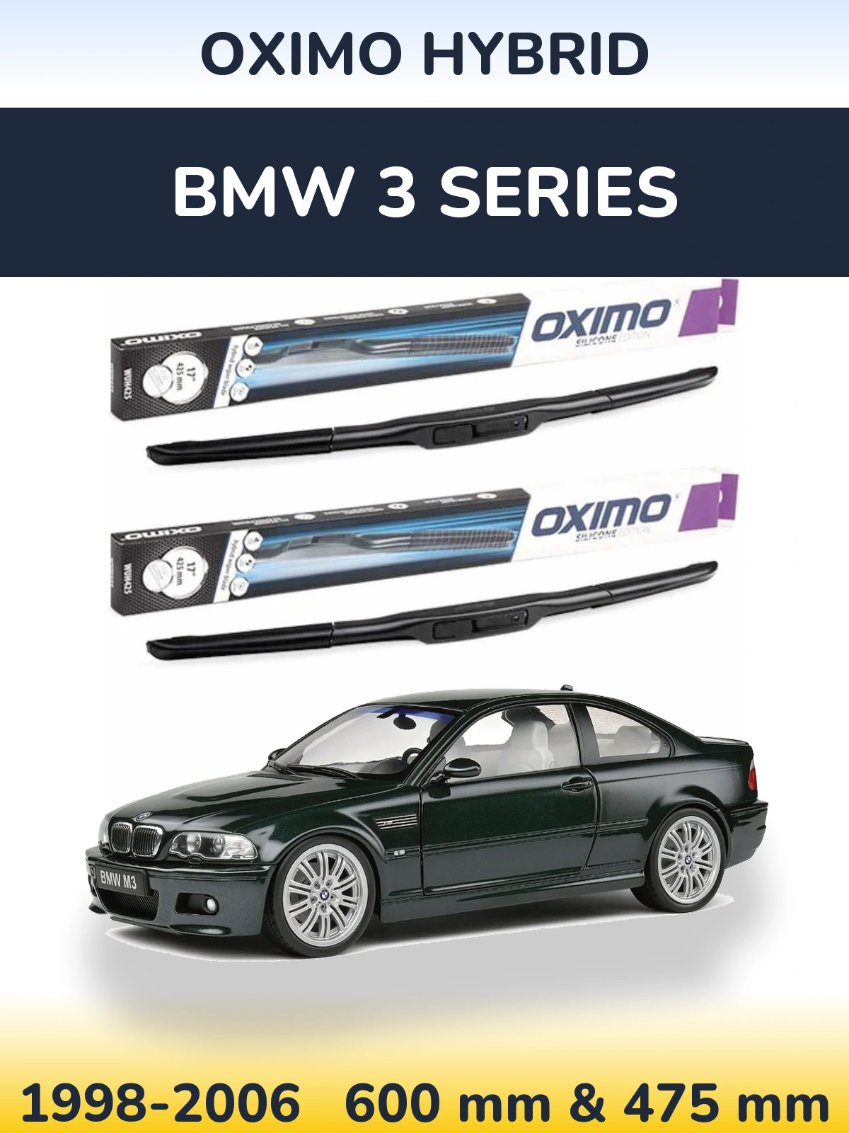 Komplet przednich wycieraczek Oximo Hybrid 600 & 475 mm do BMW Seria 3 1998-2006