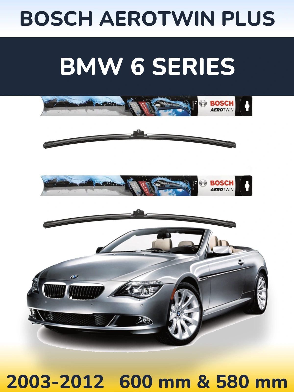 Komplet przednich wycieraczek BOSCH AeroTwin Plus 600 & 580 mm do BMW Seria 6 2003-2012