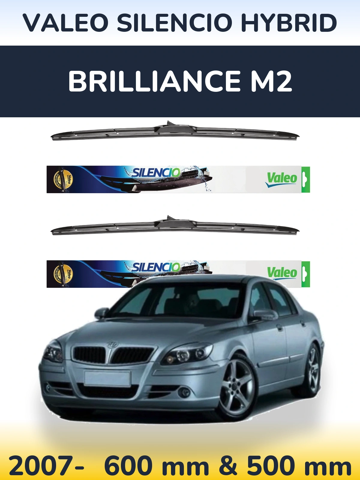 Komplet przednich wycieraczek Valeo Silencio Hybrid 600 & 500 mm do Brilliance M2 2007-2026