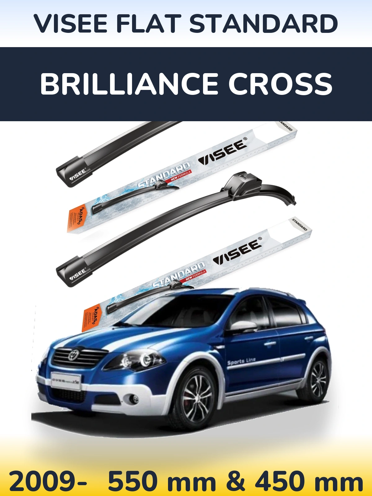 Komplet przednich wycieraczek VISEE FLAT STANDARD 550 & 450 mm do Brilliance Cross 2009-2026