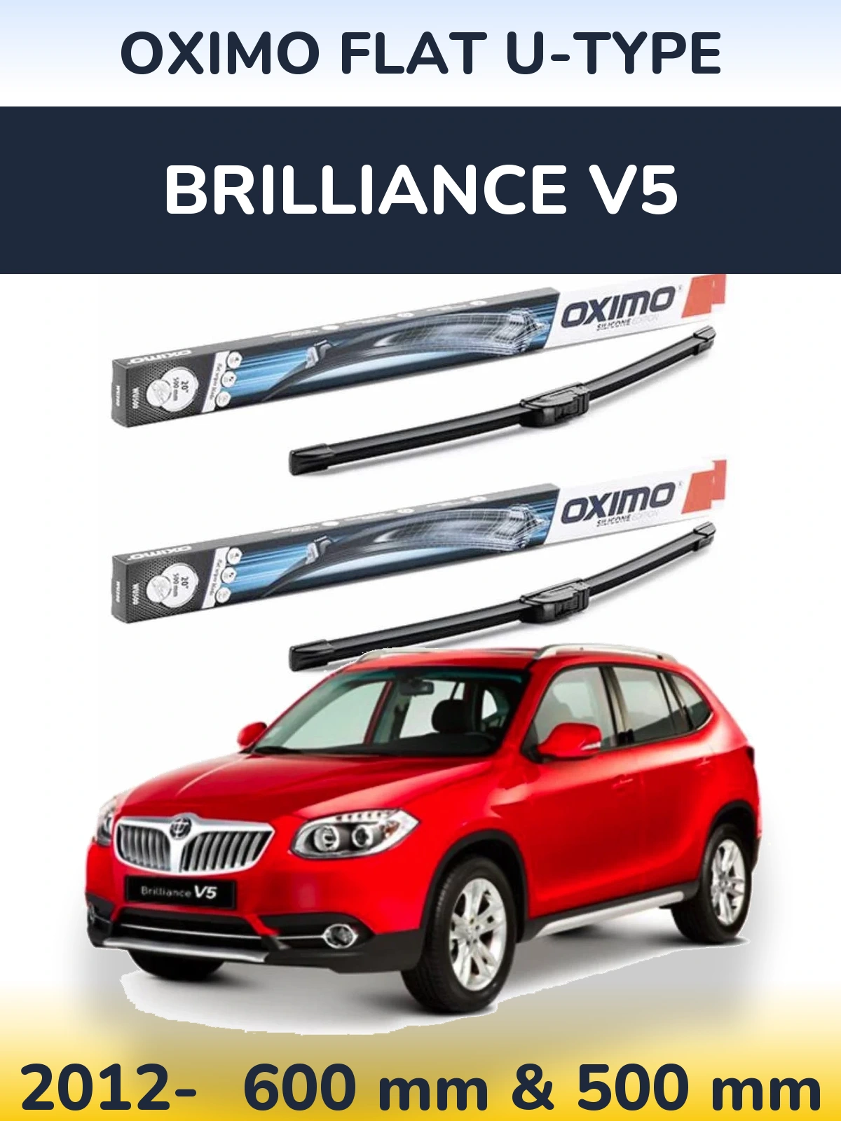 Комплект передних дворников Oximo Flat U-type 600 & 500 мм для Brilliance V5 2012-2026