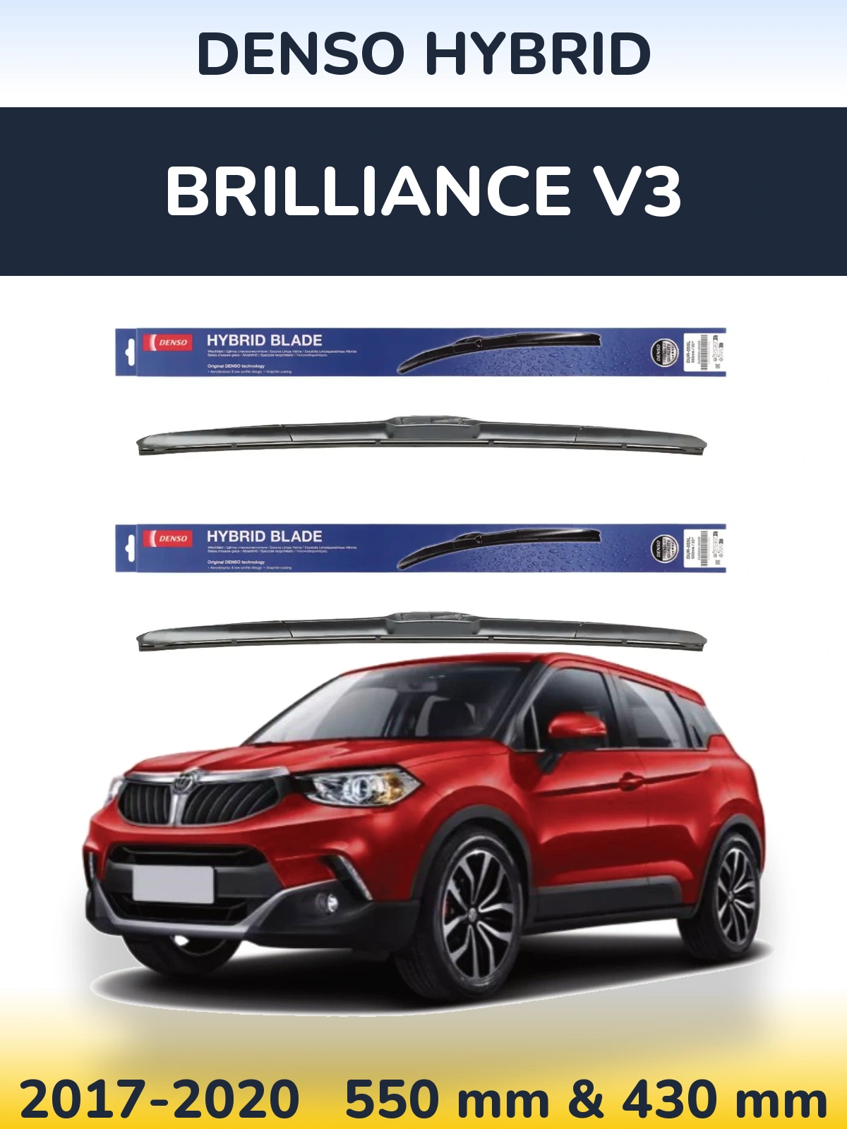Komplet przednich wycieraczek Denso Hybrid 550 & 430 mm do Brilliance V3 2017-2020