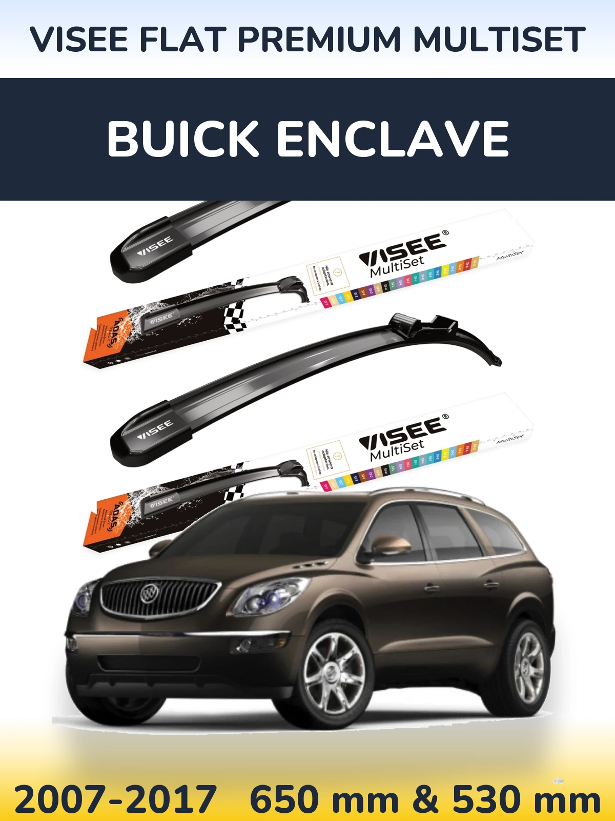 Komplet przednich wycieraczek VISEE FLAT PREMIUM MultiSet 650 & 530 mm do Buick Enclave 2007-2017
