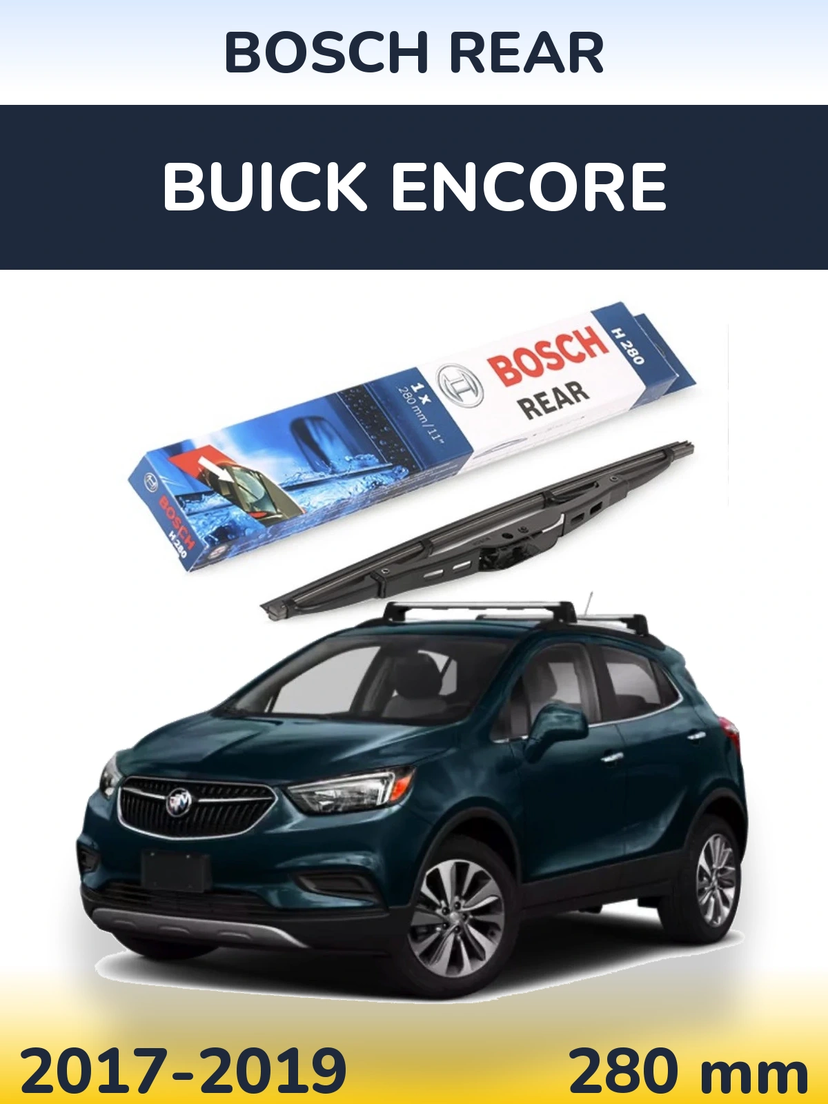 Tylna wycieraczka BOSCH Rear 280 mm do Buick Encore 2017-2019