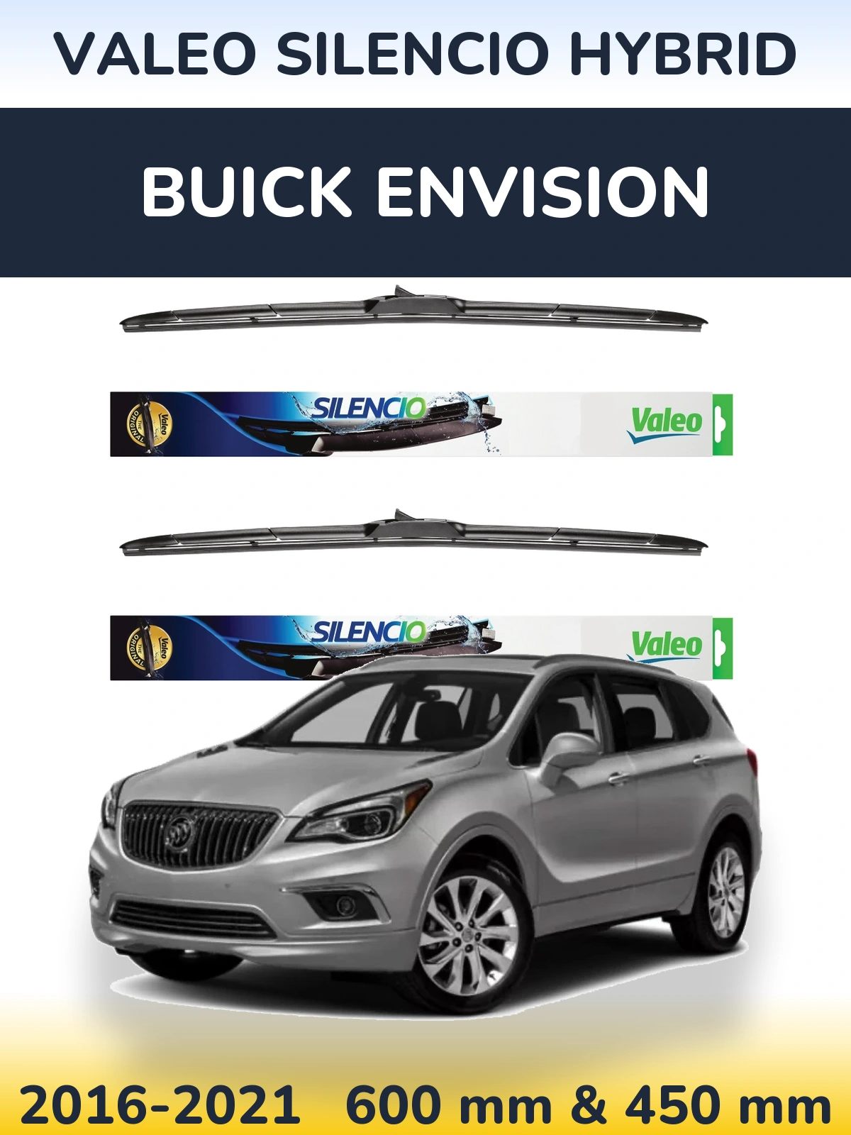 Комплект передних дворников Valeo Silencio Hybrid 600 & 450 мм для Buick Envision 2016-2021