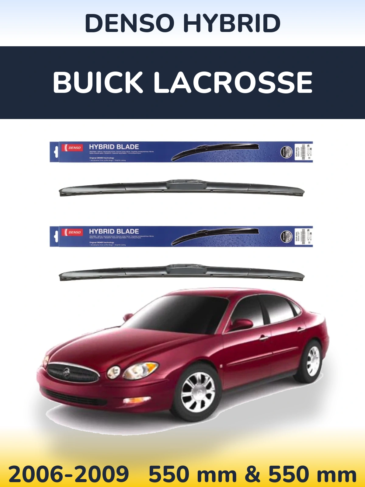 Komplet przednich wycieraczek Denso Hybrid 550 & 550 mm do Buick LaCrosse 2006-2009