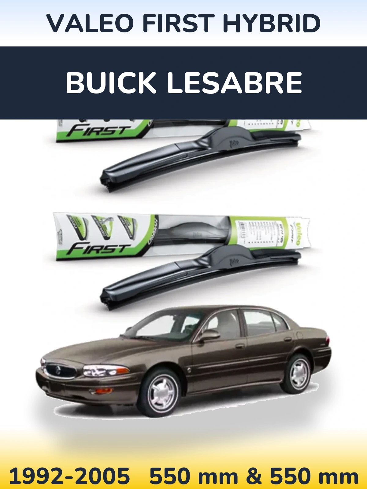 Komplet przednich wycieraczek Valeo First Hybrid 550 & 550 mm do Buick LeSabre 1992-2005